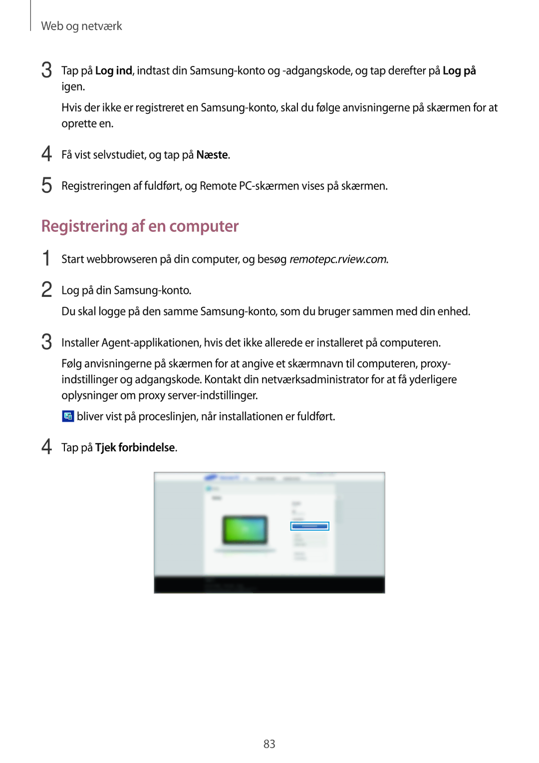 Samsung SM-T525NZWANEE, SM-T525NZKANEE manual Registrering af en computer, Tap på Tjek forbindelse 