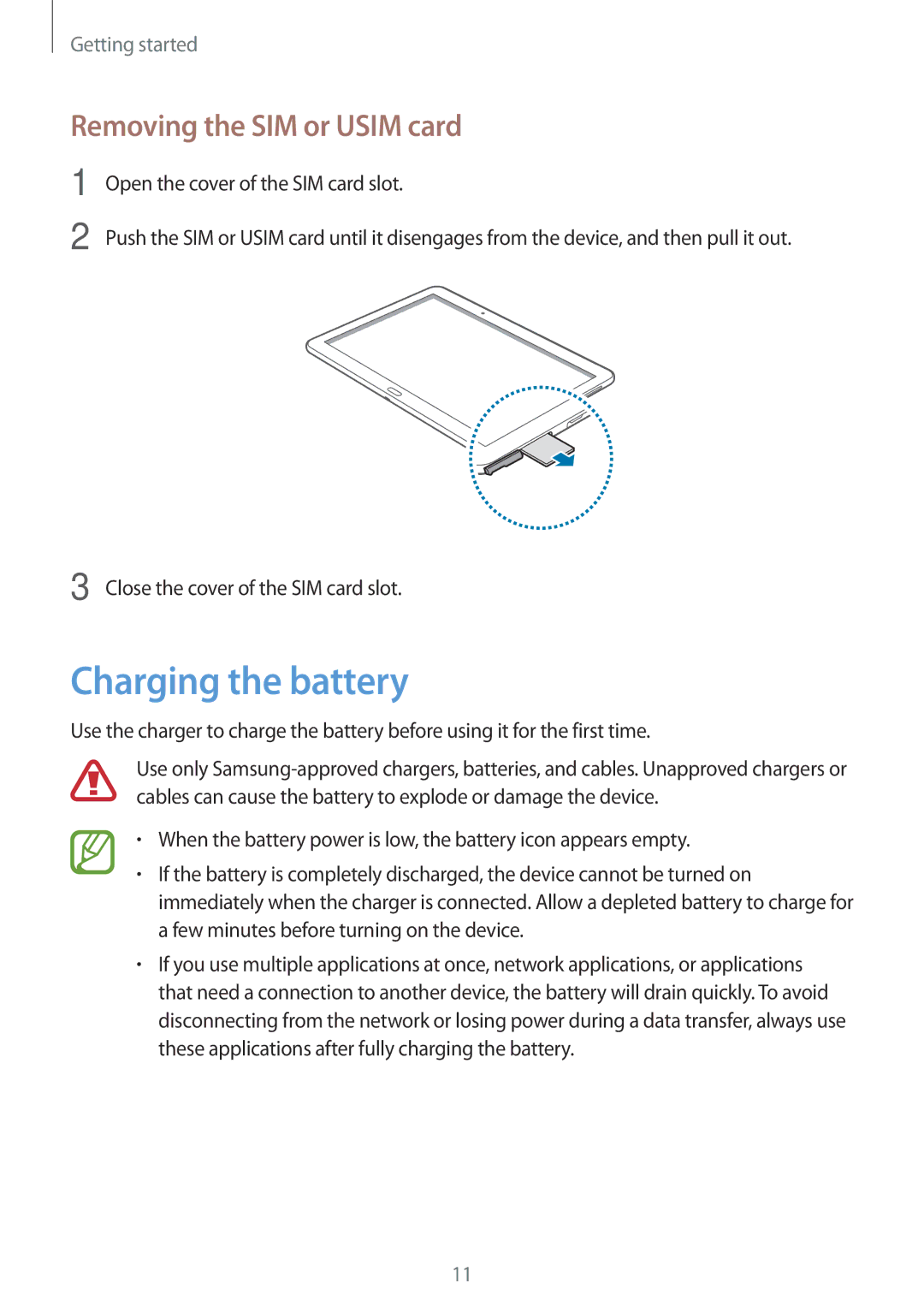 Samsung SM-T525NZWAXSG, SM-T525NZKAXEO, SM-T525NZKAATO, SM-T525NZWAEUR Charging the battery, Removing the SIM or Usim card 