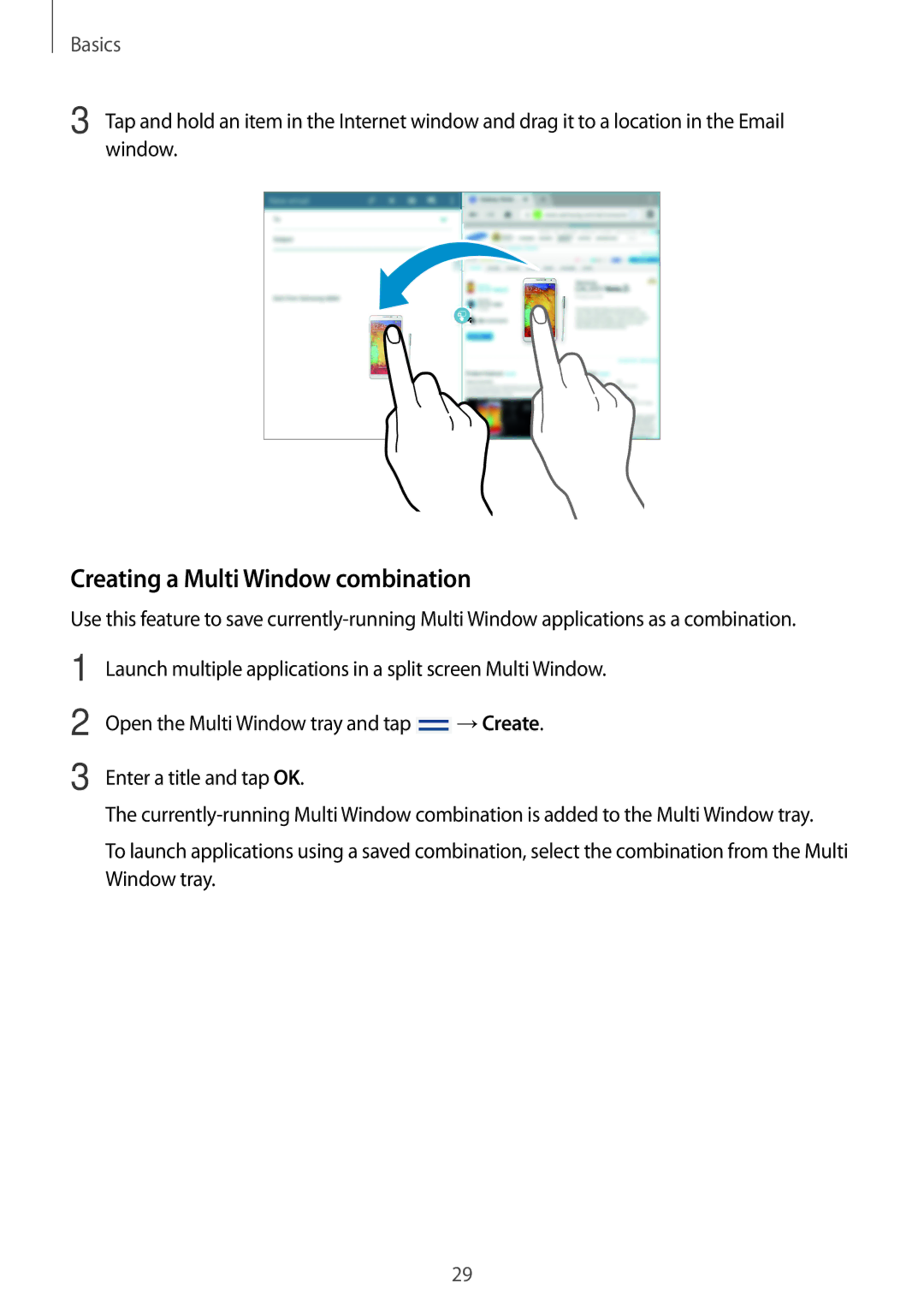 Samsung SM-T525NZWAXEF, SM-T525NZKAXEO, SM-T525NZKAATO, SM-T525NZWAEUR, SM-T525NZKADBT Creating a Multi Window combination 