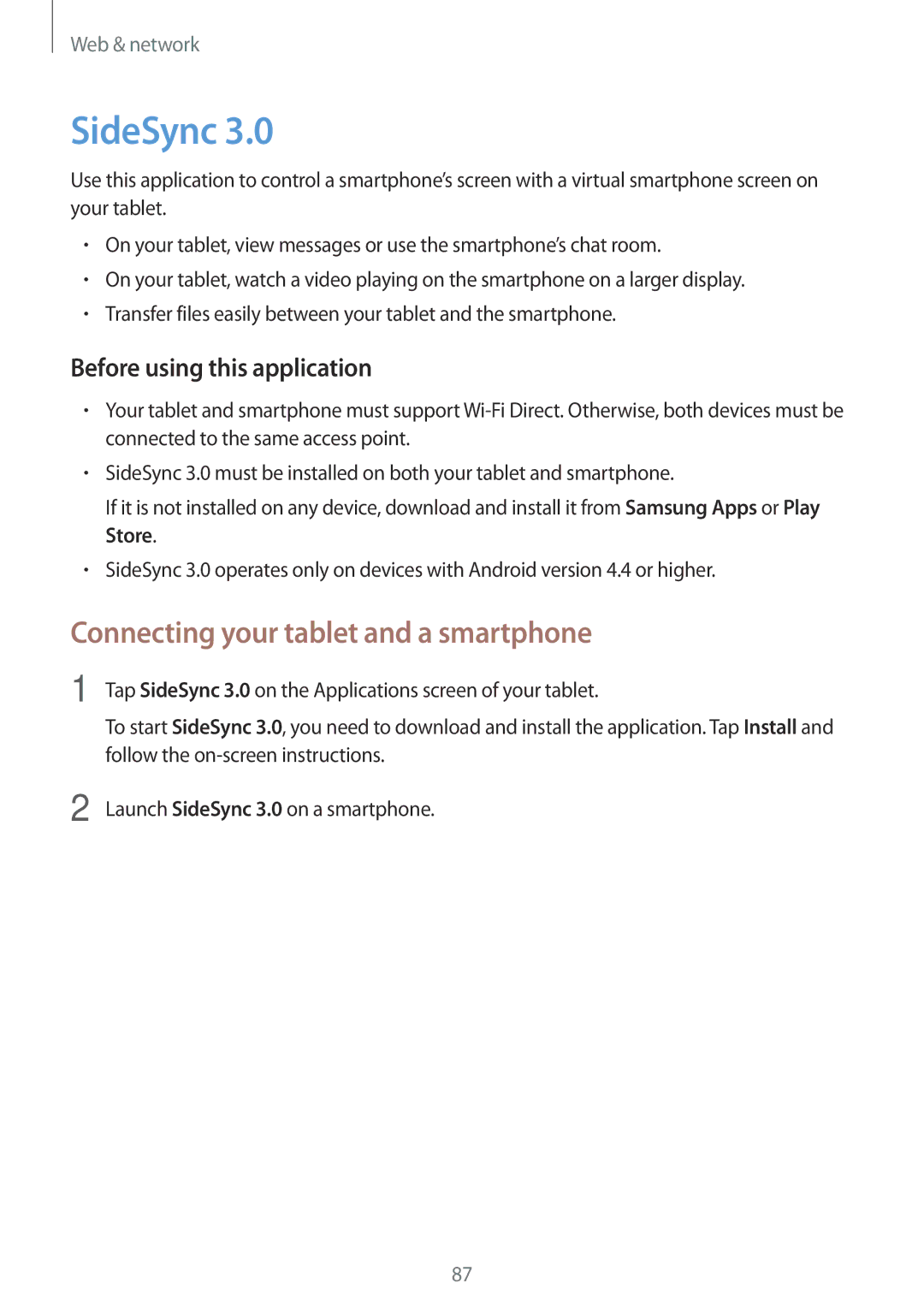 Samsung SM-T525NZWASEB, SM-T525NZKAXEO, SM-T525NZKAATO, SM-T525NZWAEUR SideSync, Connecting your tablet and a smartphone 