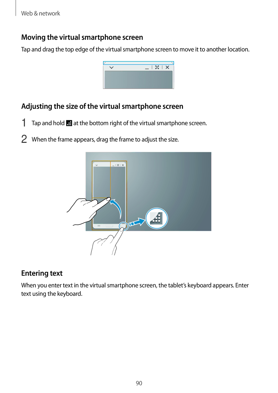 Samsung SM-T525NZKASER manual Moving the virtual smartphone screen, Adjusting the size of the virtual smartphone screen 