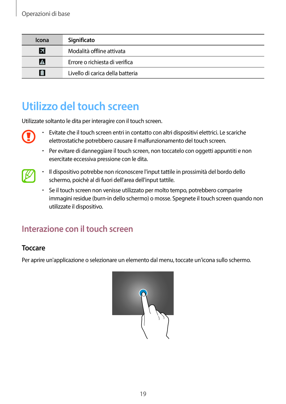 Samsung SM-T525NZWAITV manual Utilizzo del touch screen, Interazione con il touch screen, Toccare 