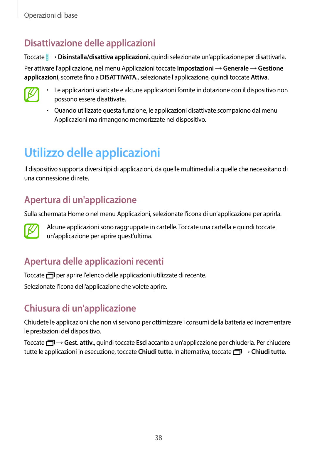 Samsung SM-T525NZWAITV manual Utilizzo delle applicazioni, Disattivazione delle applicazioni, Apertura di unapplicazione 