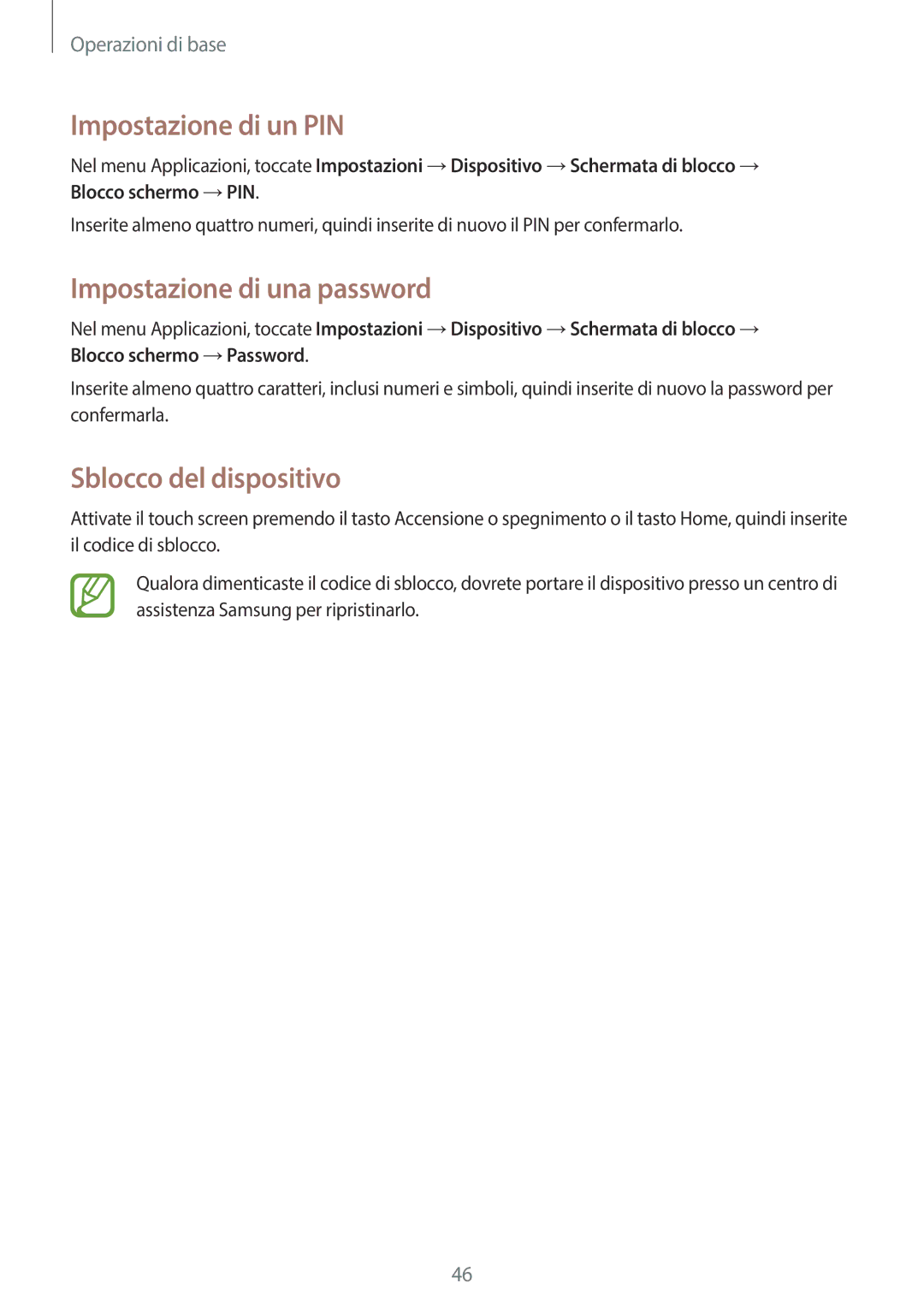 Samsung SM-T525NZWAITV manual Impostazione di un PIN, Impostazione di una password, Sblocco del dispositivo 