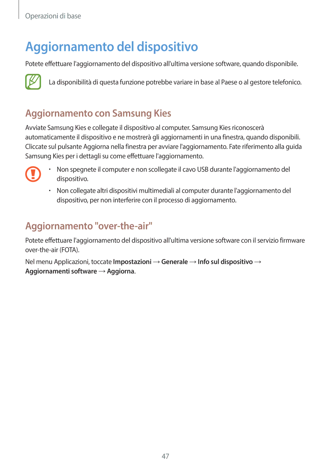 Samsung SM-T525NZWAITV manual Aggiornamento del dispositivo, Aggiornamento con Samsung Kies, Aggiornamento over-the-air 