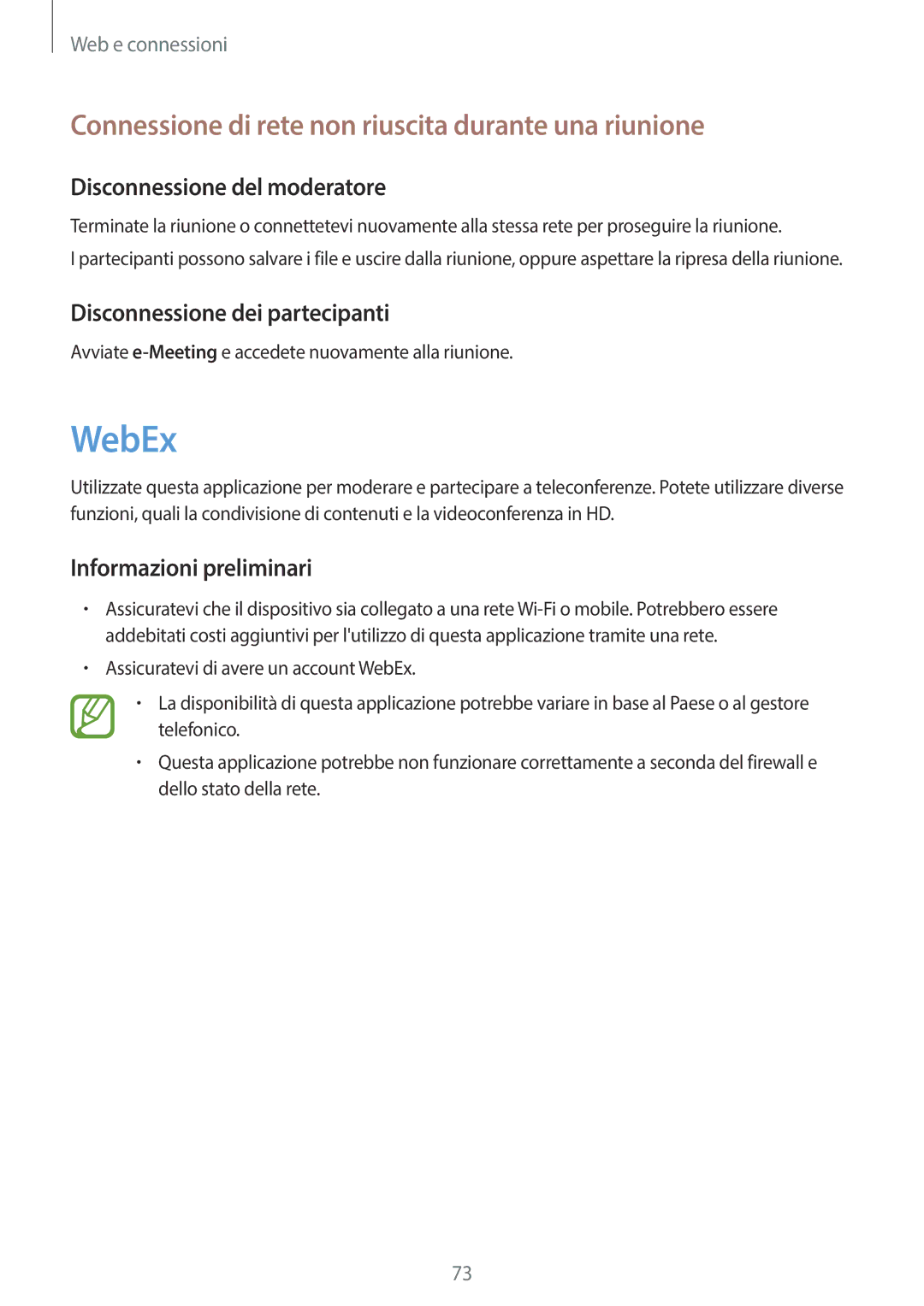 Samsung SM-T525NZWAITV manual WebEx, Connessione di rete non riuscita durante una riunione, Disconnessione del moderatore 