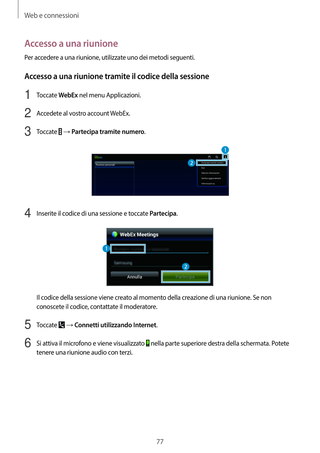 Samsung SM-T525NZWAITV manual Accesso a una riunione tramite il codice della sessione, Toccate →Partecipa tramite numero 