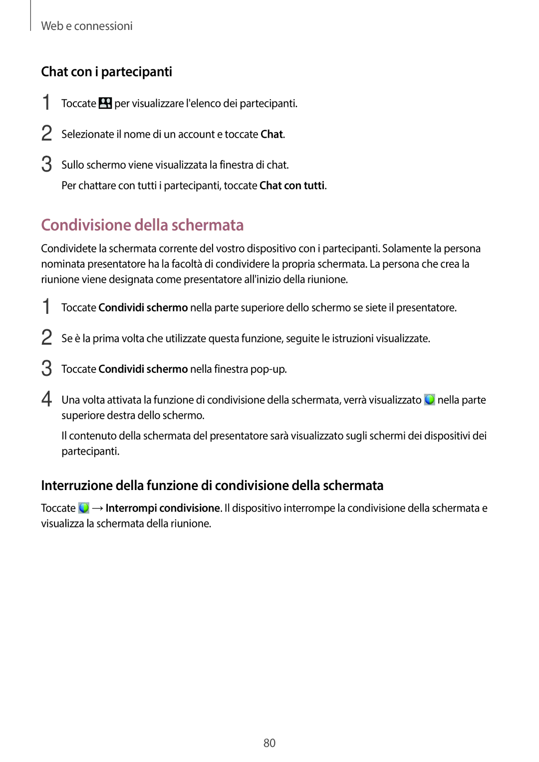 Samsung SM-T525NZWAITV manual Condivisione della schermata, Chat con i partecipanti 