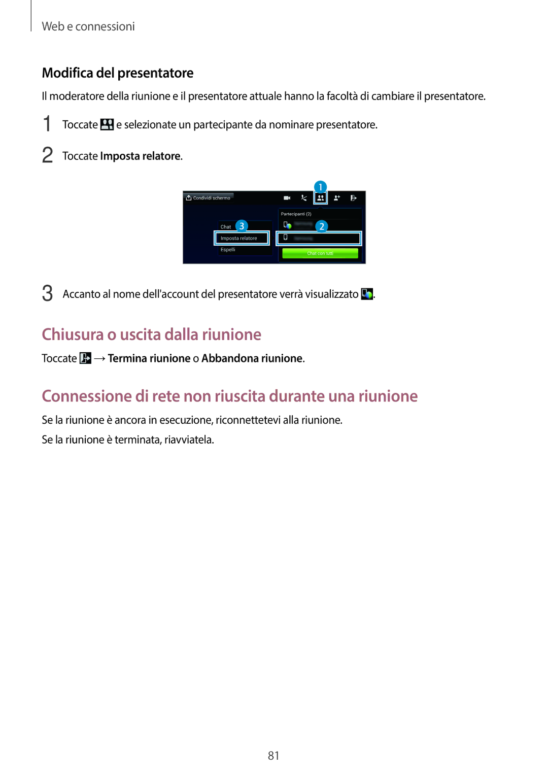 Samsung SM-T525NZWAITV Modifica del presentatore, Toccate Imposta relatore, Toccate →Termina riunione o Abbandona riunione 