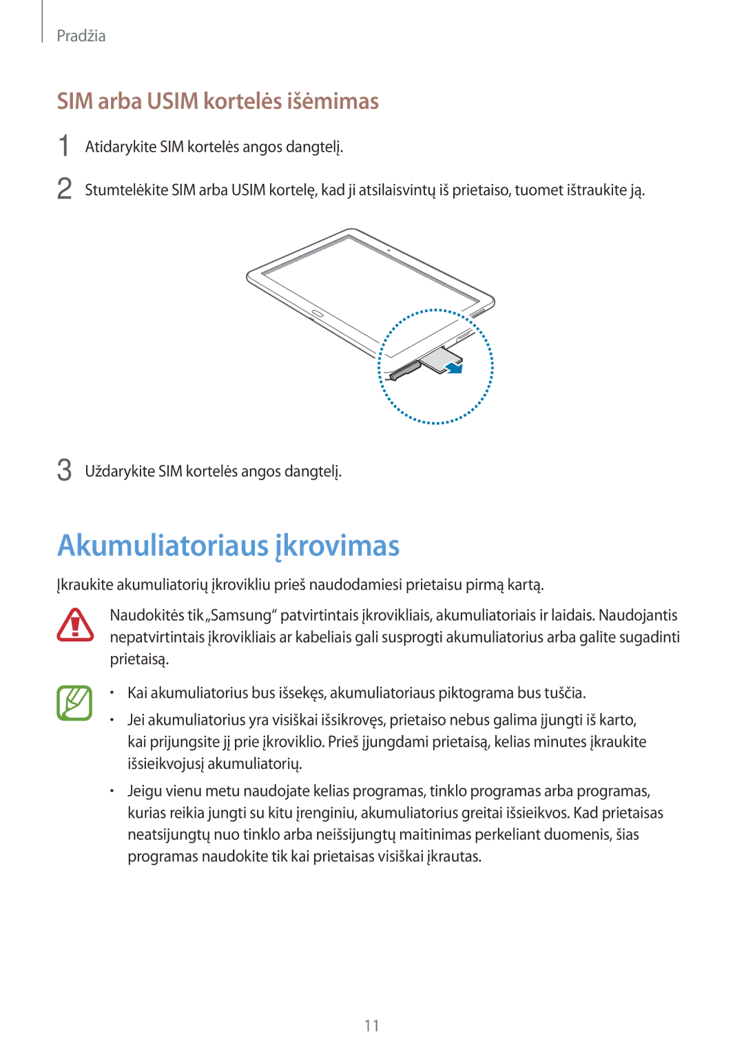 Samsung SM-T525NZKASEB, SM-T525NZWASEB manual Akumuliatoriaus įkrovimas, SIM arba Usim kortelės išėmimas 