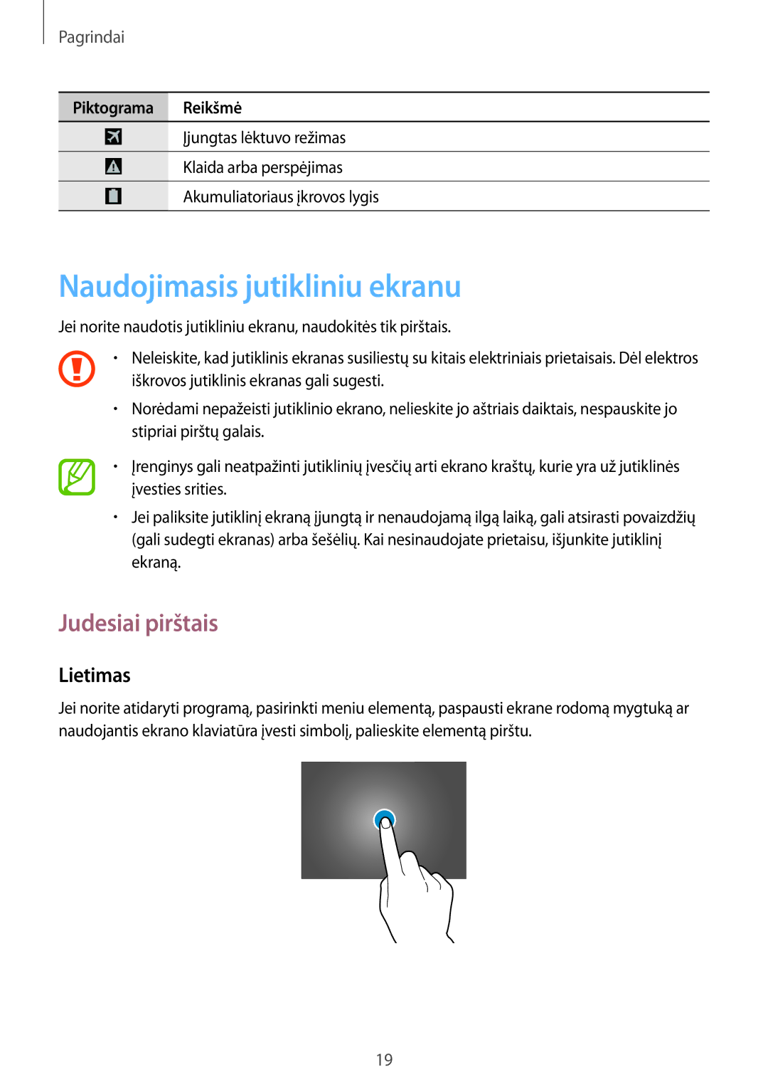 Samsung SM-T525NZKASEB, SM-T525NZWASEB manual Naudojimasis jutikliniu ekranu, Judesiai pirštais, Lietimas 