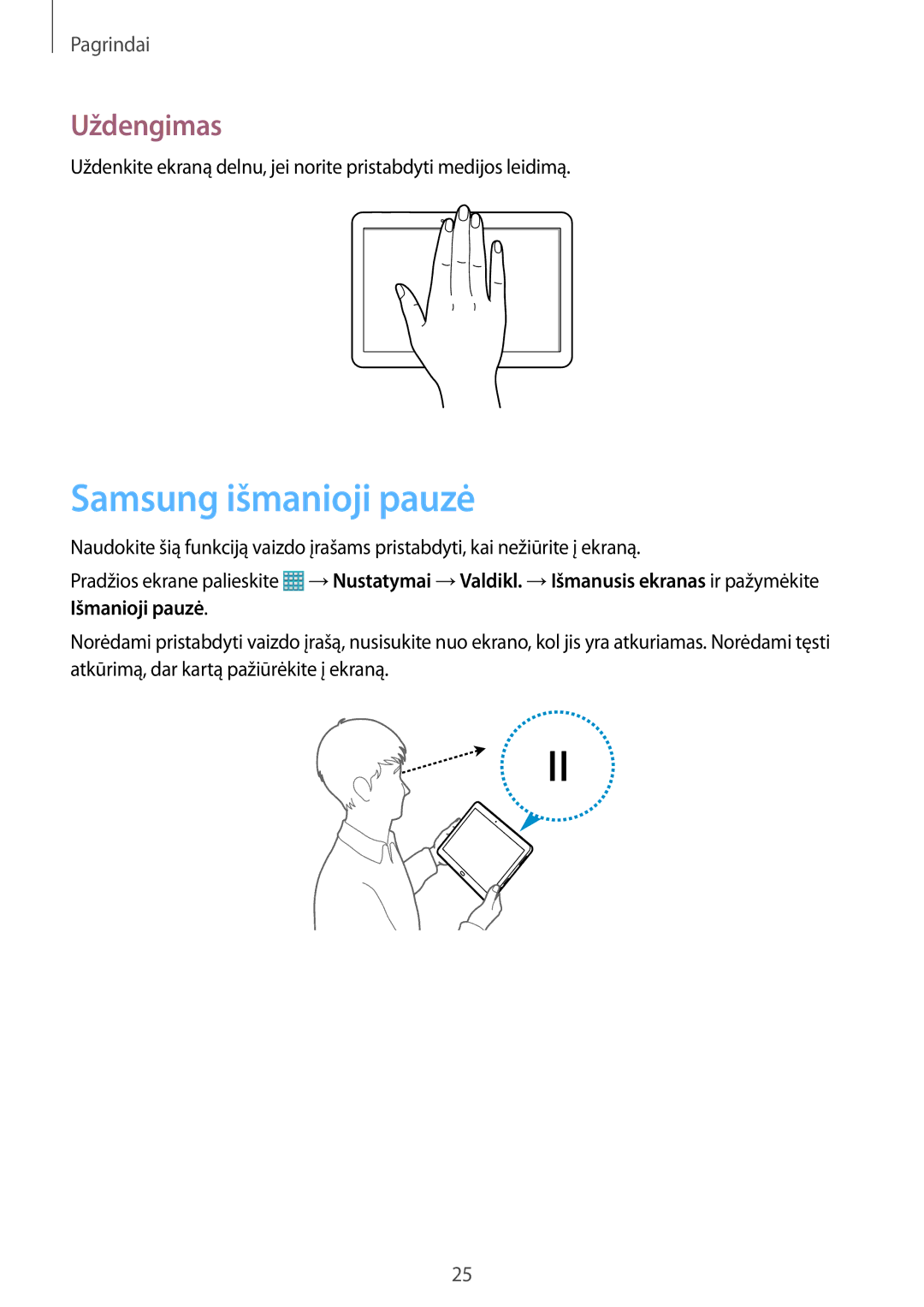 Samsung SM-T525NZKASEB manual Samsung išmanioji pauzė, Uždengimas, →Nustatymai →Valdikl. →Išmanusis ekranas ir pažymėkite 