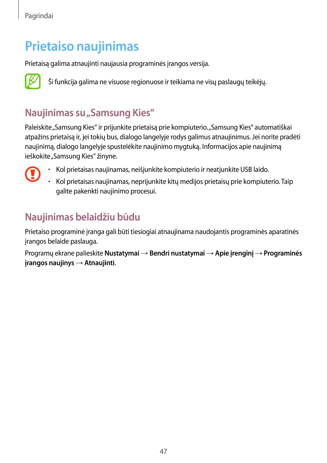 Samsung SM-T525NZKASEB, SM-T525NZWASEB manual Prietaiso naujinimas, Naujinimas su„Samsung Kies, Naujinimas belaidžiu būdu 