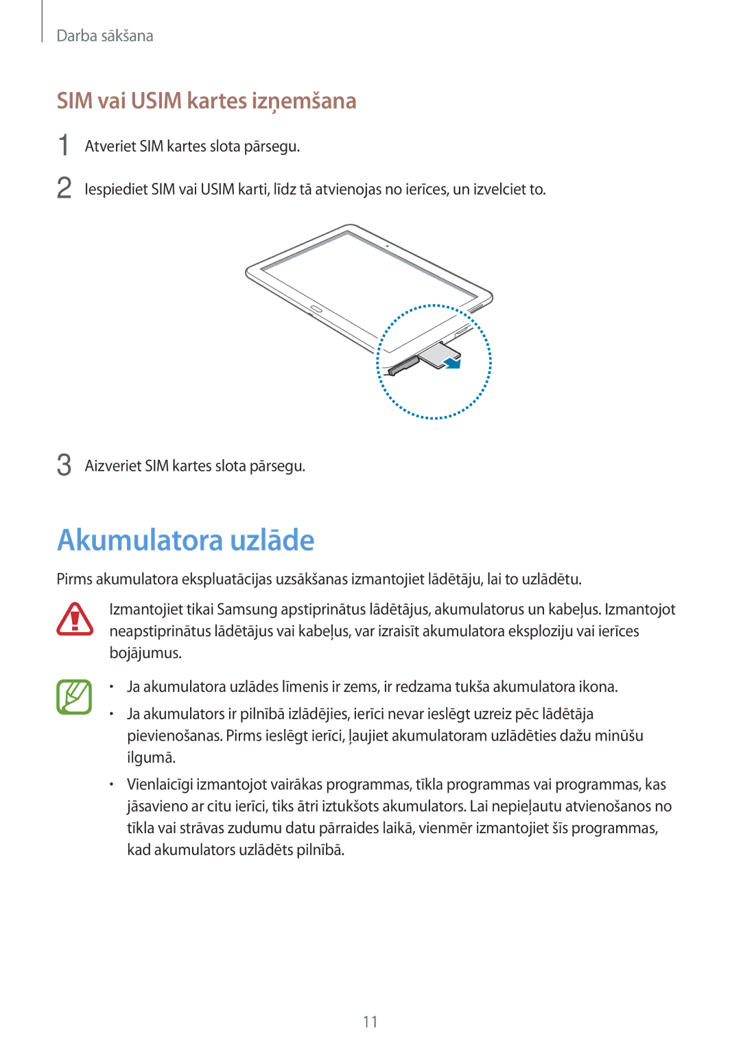 Samsung SM-T525NZKASEB, SM-T525NZWASEB manual Akumulatora uzlāde, SIM vai Usim kartes izņemšana 