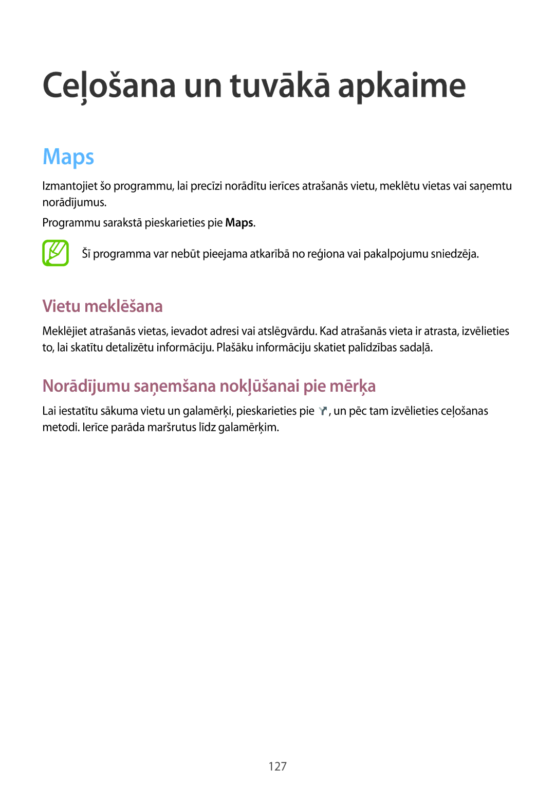 Samsung SM-T525NZKASEB manual Ceļošana un tuvākā apkaime, Maps, Vietu meklēšana, Norādījumu saņemšana nokļūšanai pie mērķa 