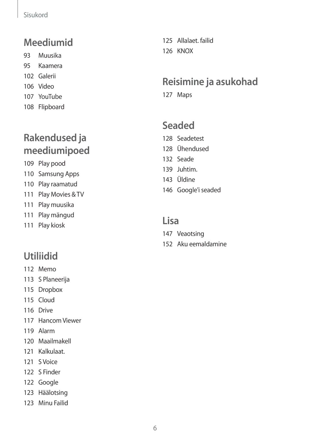 Samsung SM-T525NZWASEB, SM-T525NZKASEB manual Reisimine ja asukohad 