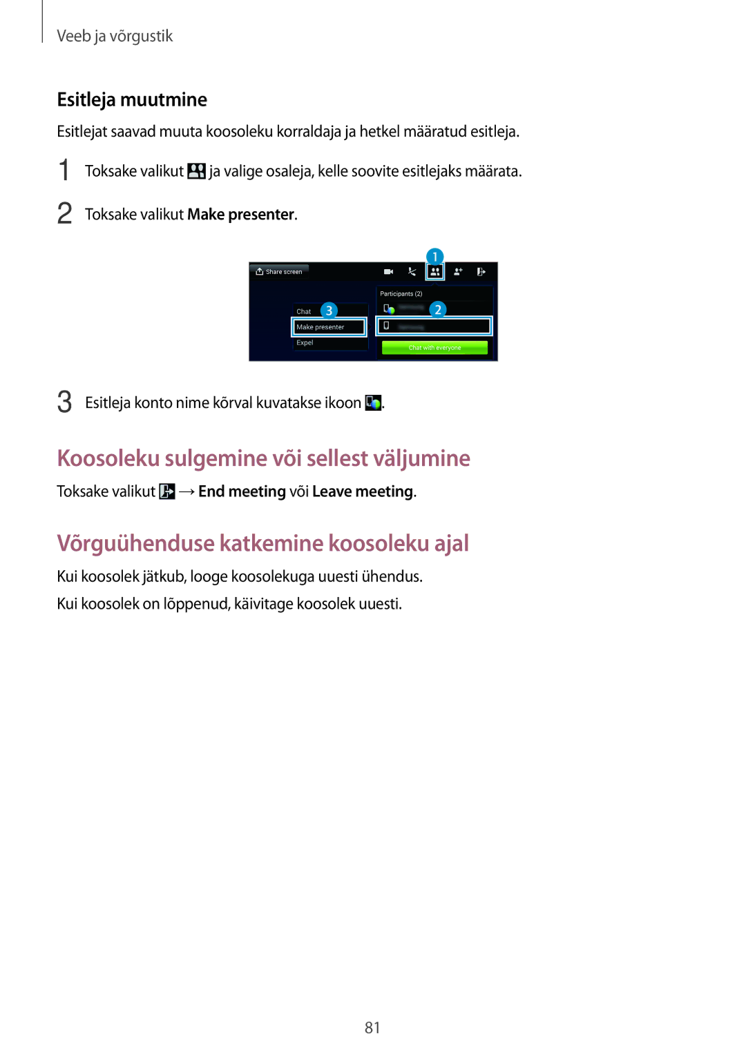 Samsung SM-T525NZKASEB, SM-T525NZWASEB manual Esitleja muutmine, Toksake valikut →End meeting või Leave meeting 