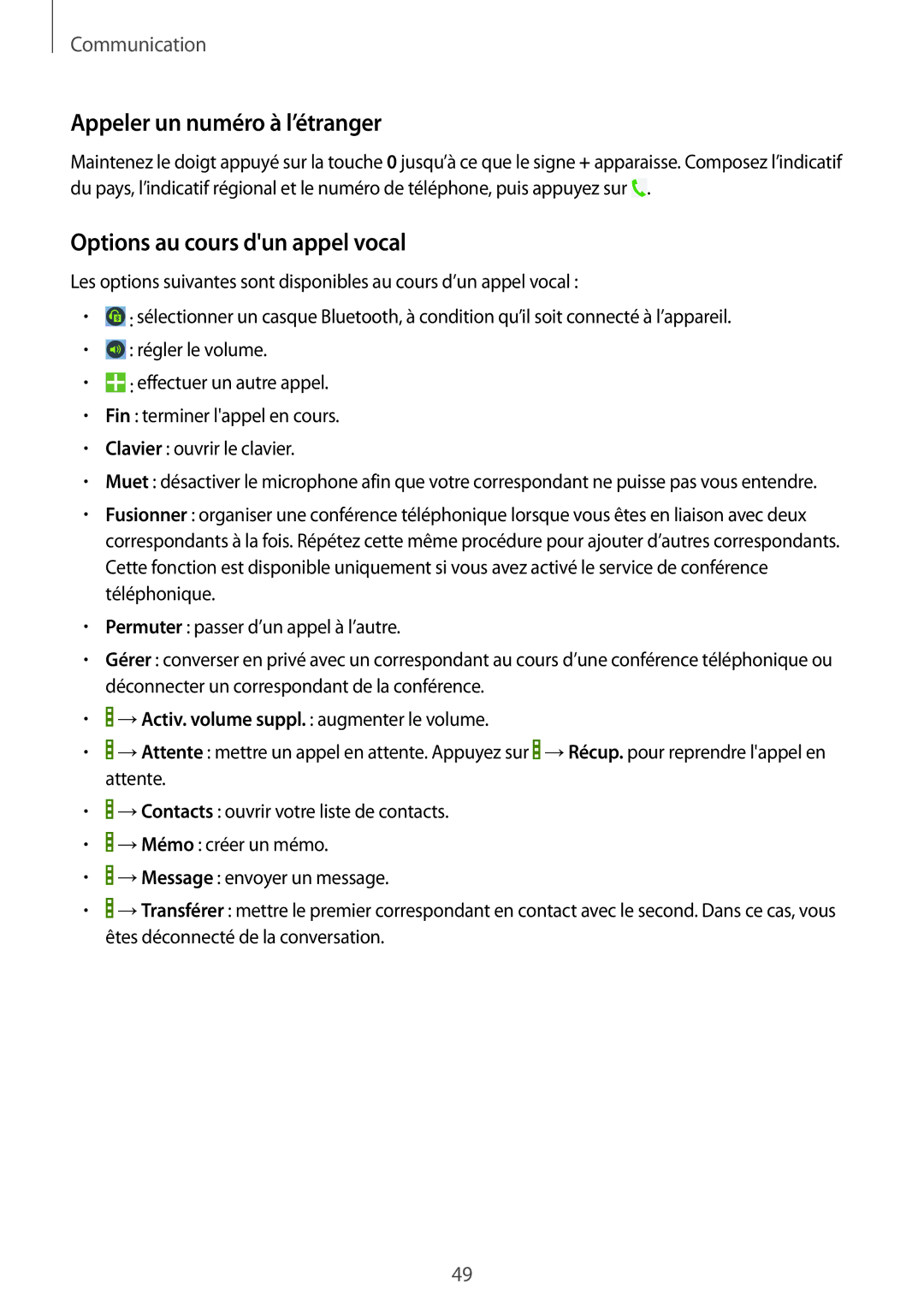 Samsung SM-T525NZKAXEF, SM-T525NZWAXEF manual Appeler un numéro à l’étranger, Options au cours dun appel vocal 