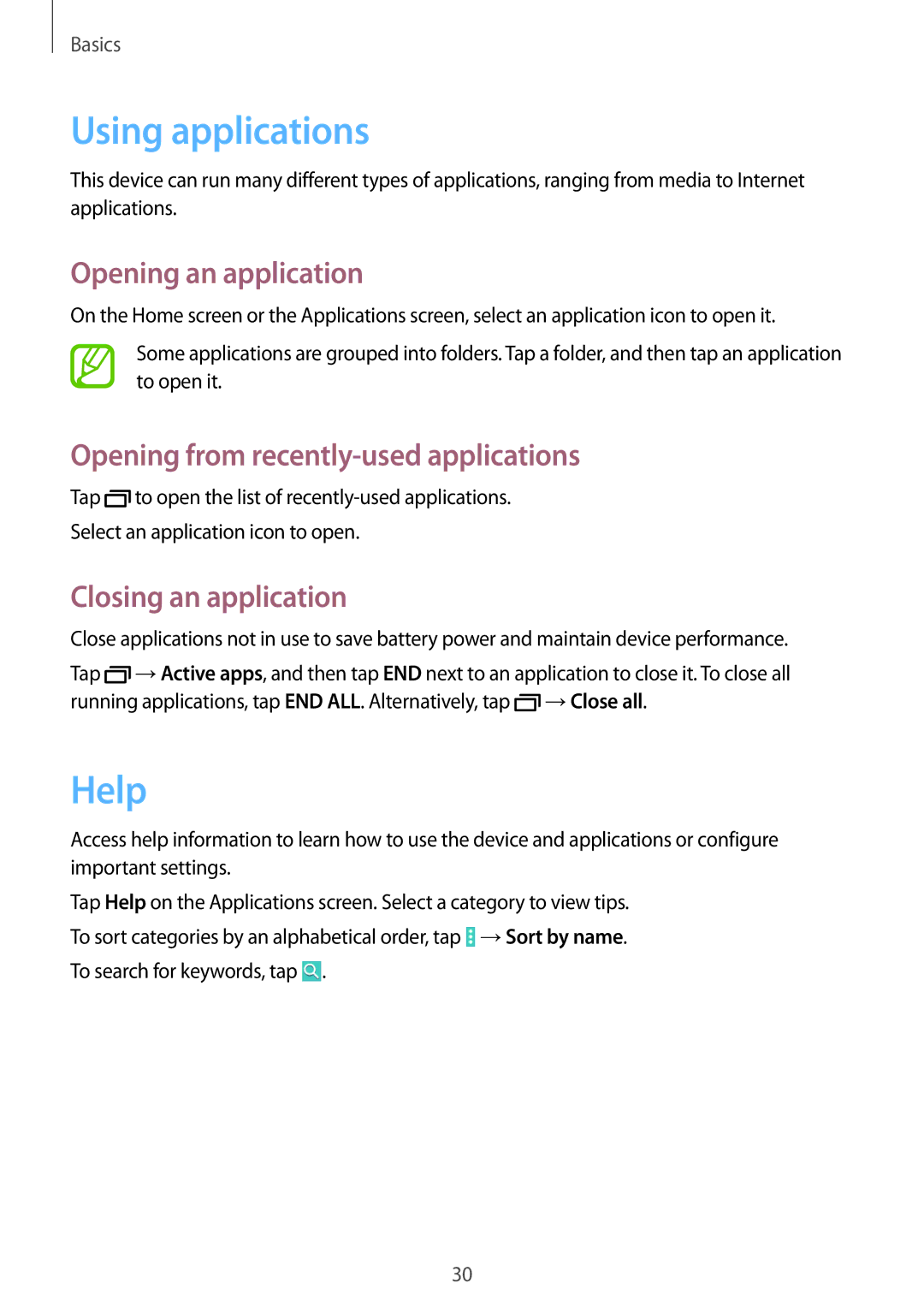 Samsung SM-T530NYKAXSK manual Using applications, Help, Opening an application, Opening from recently-used applications 