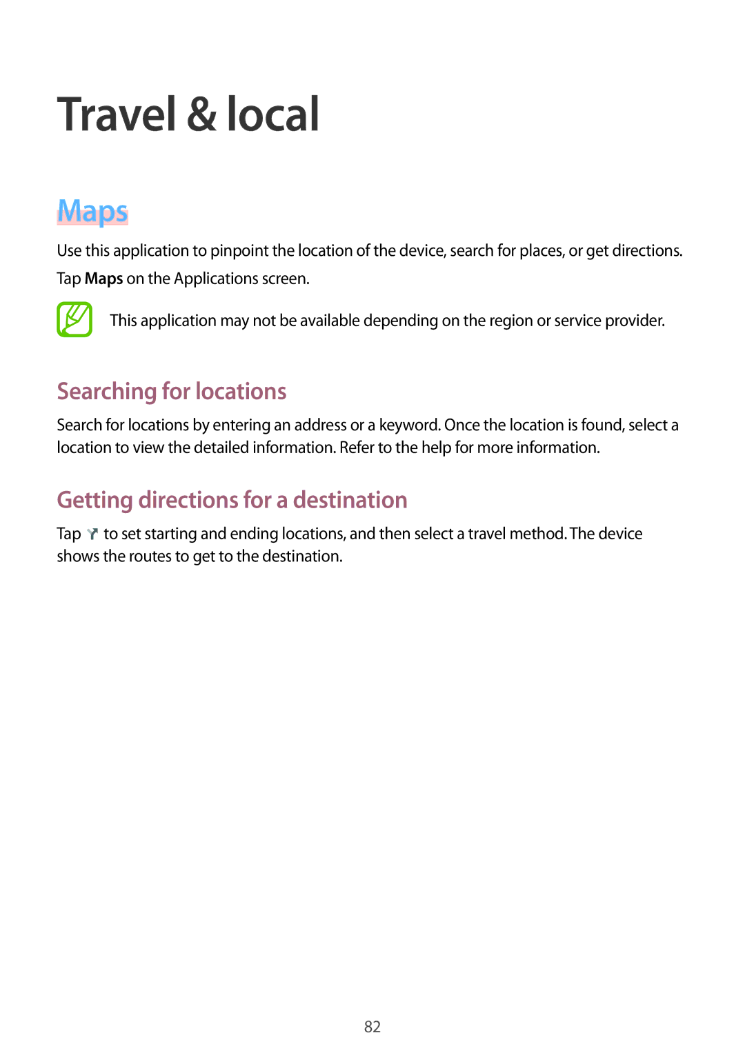 Samsung SM-T530NYKATPH, SM-T530NZWATPH Travel & local, Maps, Searching for locations, Getting directions for a destination 