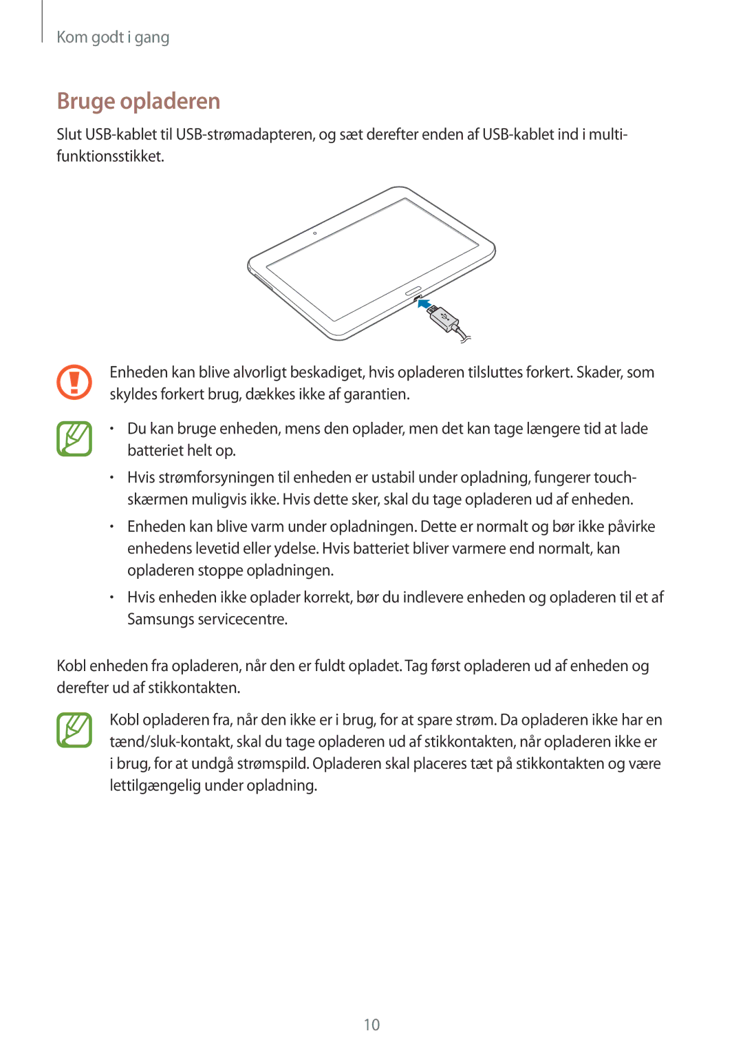 Samsung SM-T530NDWANEE, SM-T530NYKENEE, SM-T530NZWANEE, SM-T530NYKANEE manual Bruge opladeren 