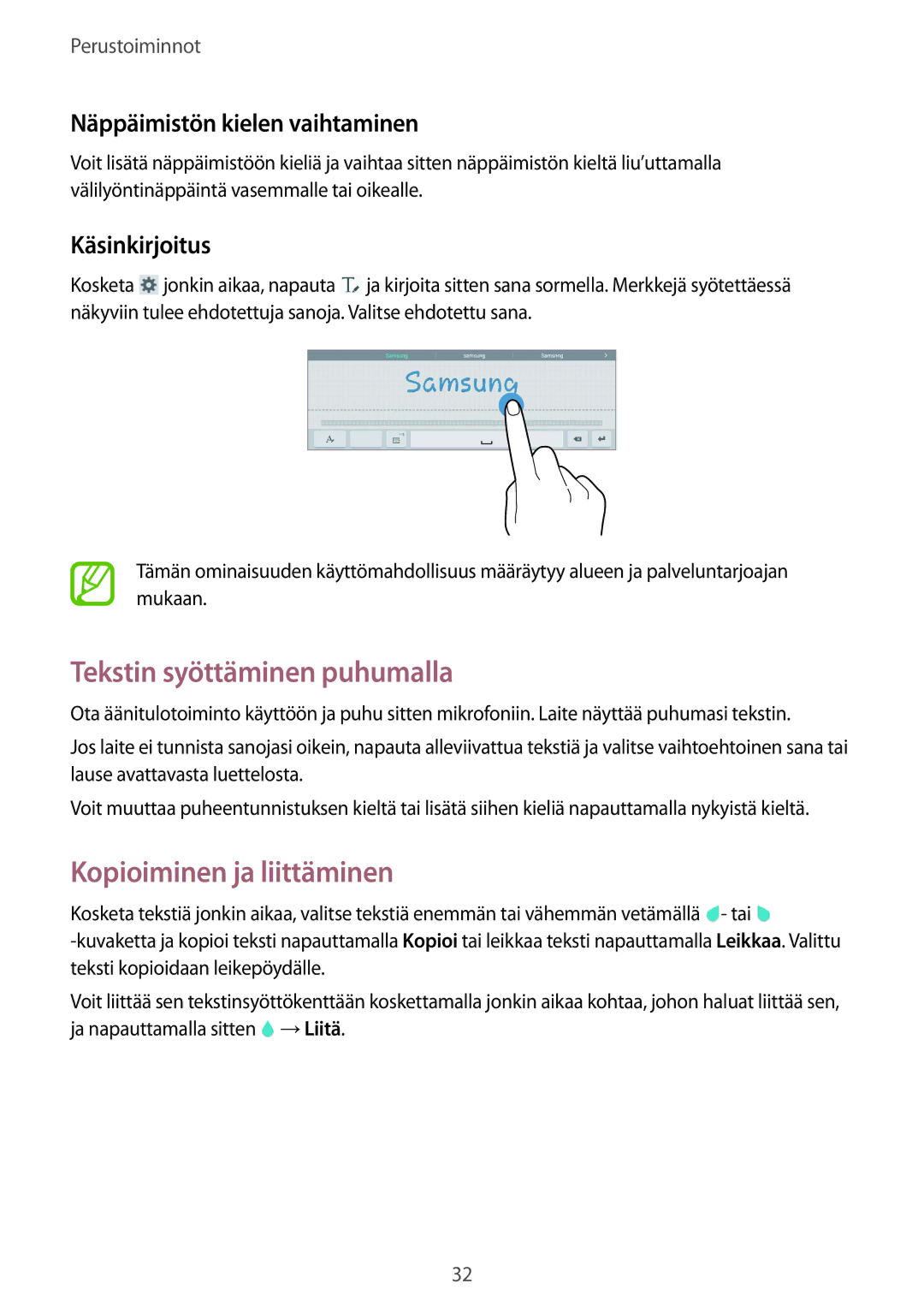 Samsung SM-T530NYKENEE manual Tekstin syöttäminen puhumalla, Kopioiminen ja liittäminen, Näppäimistön kielen vaihtaminen 