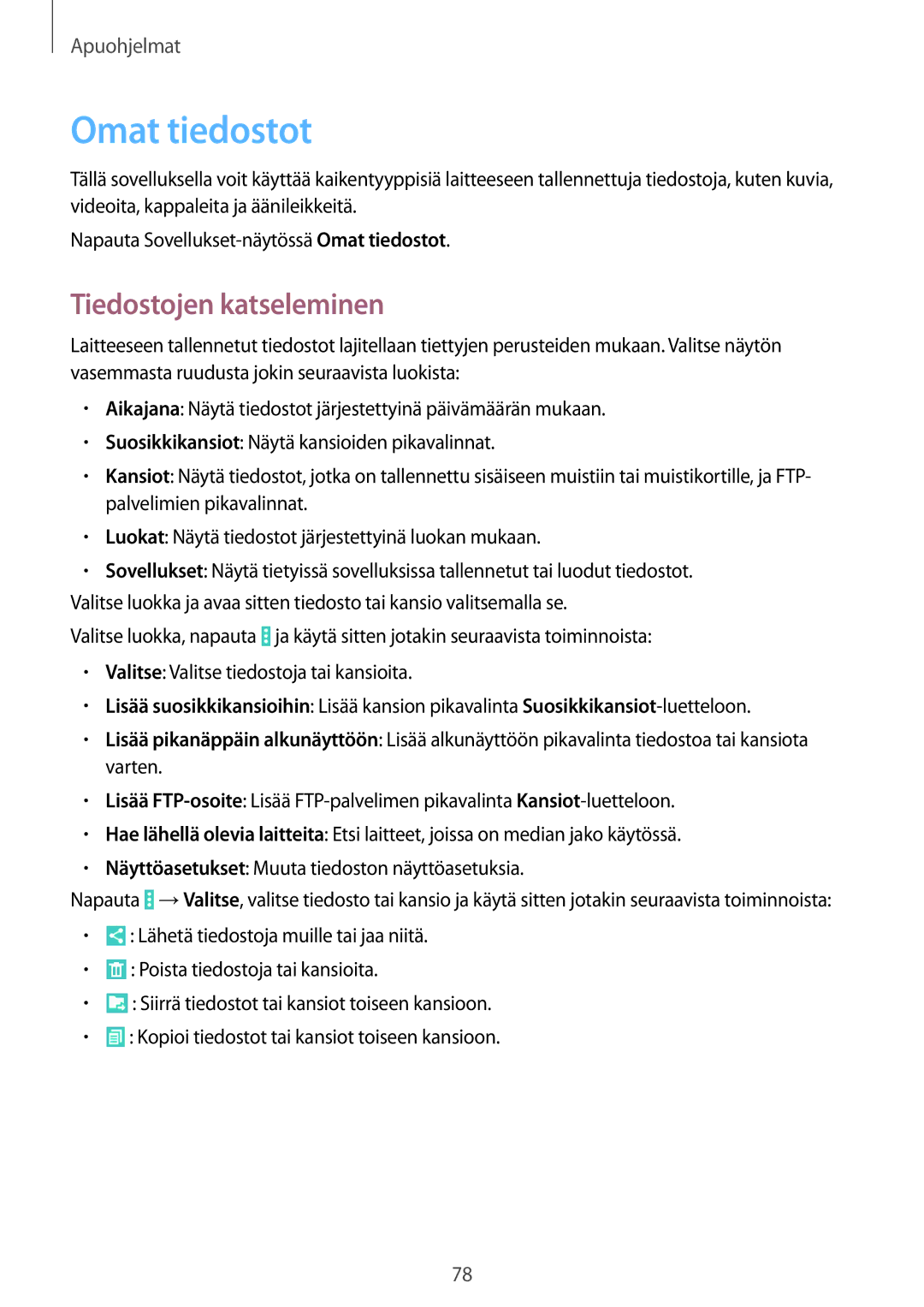 Samsung SM-T530NDWANEE, SM-T530NYKENEE, SM-T530NZWANEE, SM-T530NYKANEE manual Omat tiedostot, Tiedostojen katseleminen 