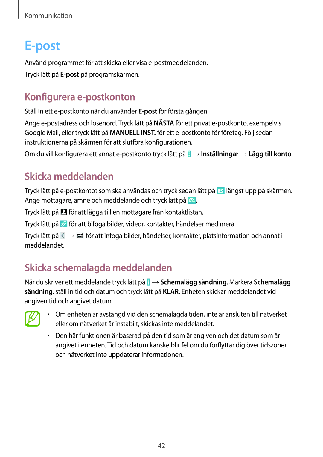 Samsung SM-T530NDWANEE, SM-T530NYKENEE Post, Konfigurera e-postkonton, Skicka meddelanden, Skicka schemalagda meddelanden 