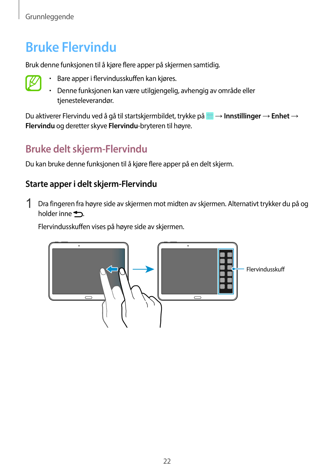 Samsung SM-T530NDWANEE, SM-T530NYKENEE Bruke Flervindu, Bruke delt skjerm-Flervindu, Starte apper i delt skjerm-Flervindu 