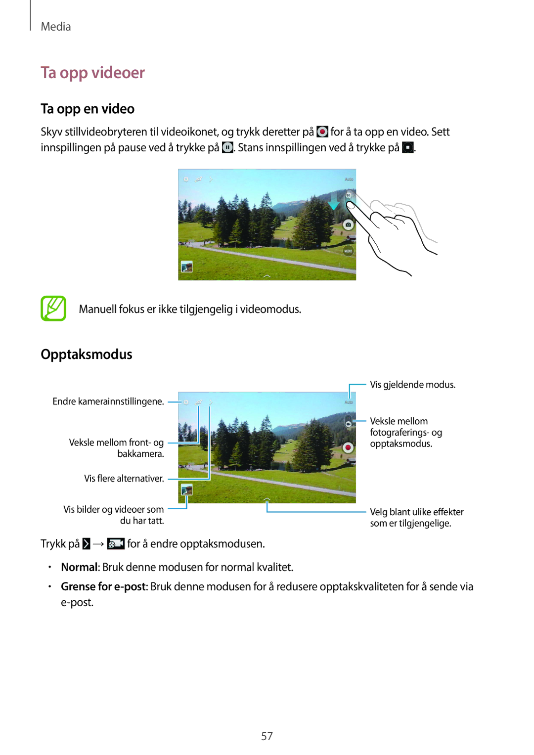 Samsung SM-T530NZWANEE, SM-T530NYKENEE, SM-T530NDWANEE, SM-T530NYKANEE manual Ta opp videoer, Ta opp en video, Opptaksmodus 