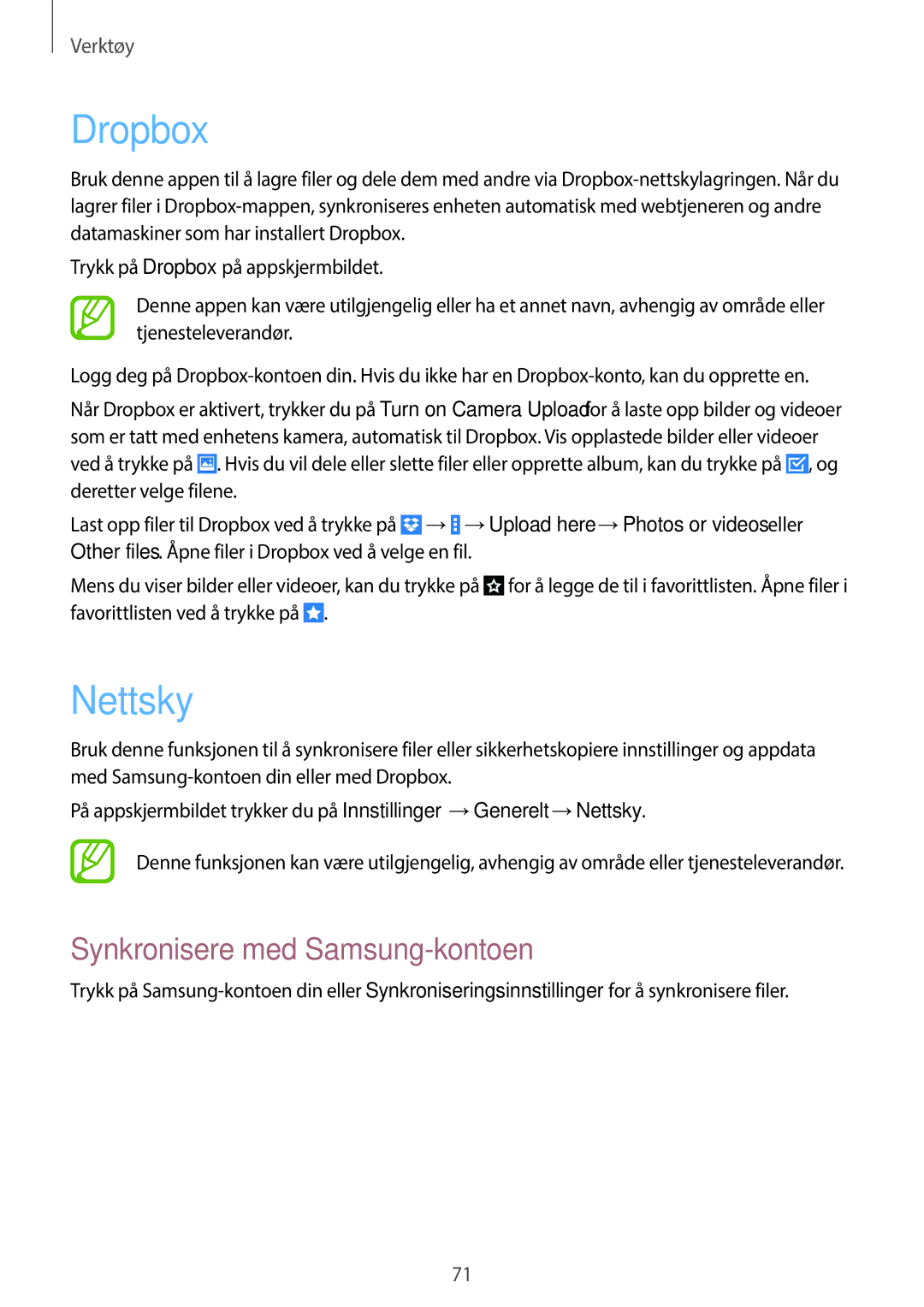 Samsung SM-T530NYKANEE, SM-T530NYKENEE, SM-T530NZWANEE, SM-T530NDWANEE Dropbox, Nettsky, Synkronisere med Samsung-kontoen 