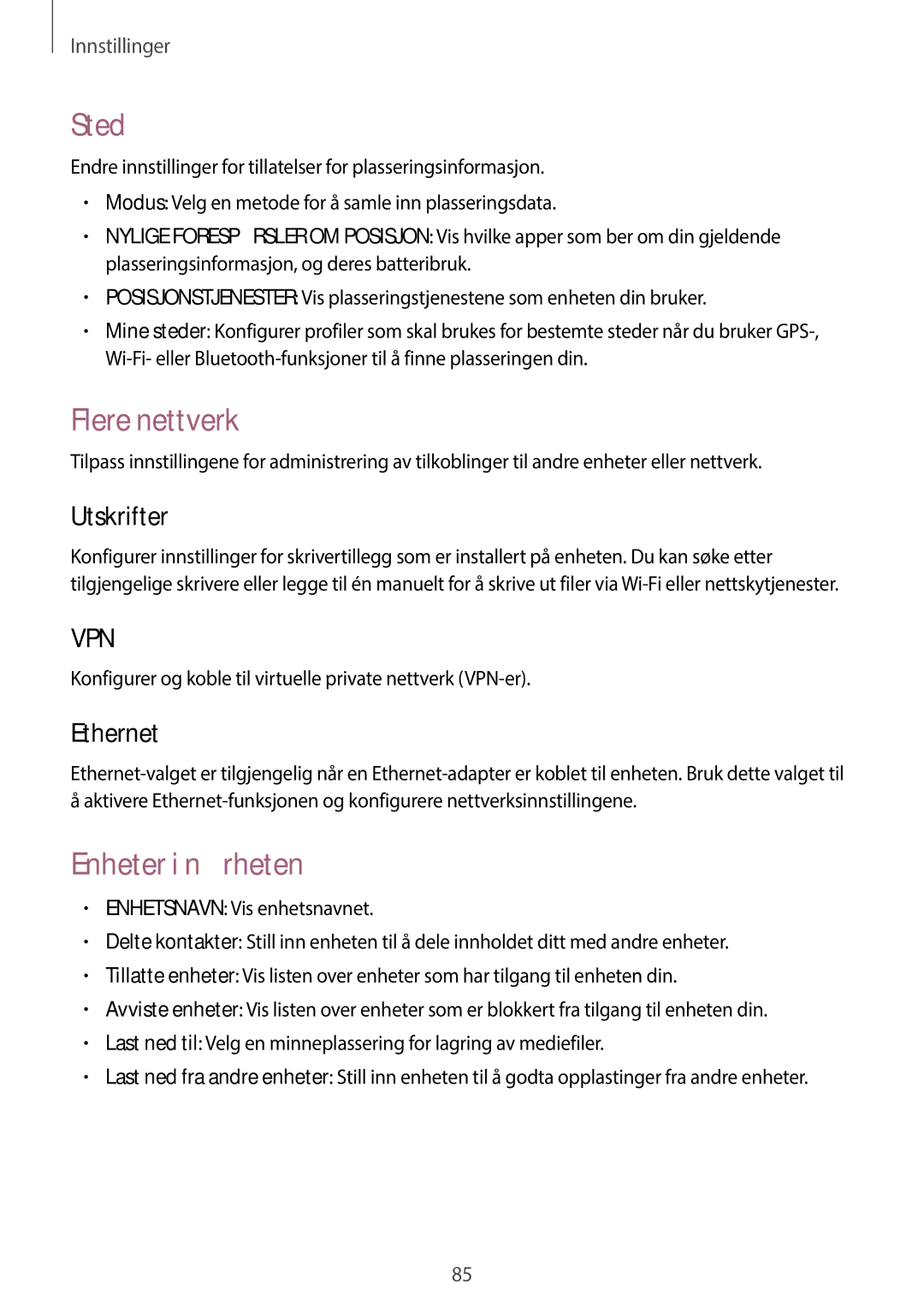 Samsung SM-T530NZWANEE, SM-T530NYKENEE, SM-T530NDWANEE manual Sted, Flere nettverk, Enheter i nærheten, Utskrifter, Ethernet 