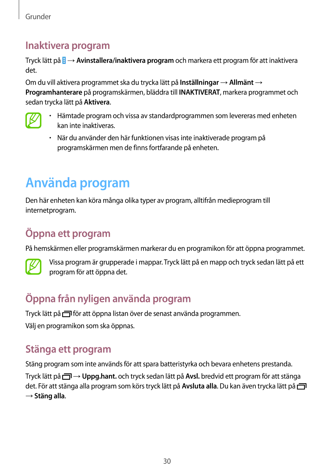 Samsung SM-T530NDWANEE manual Använda program, Inaktivera program, Öppna ett program, Öppna från nyligen använda program 