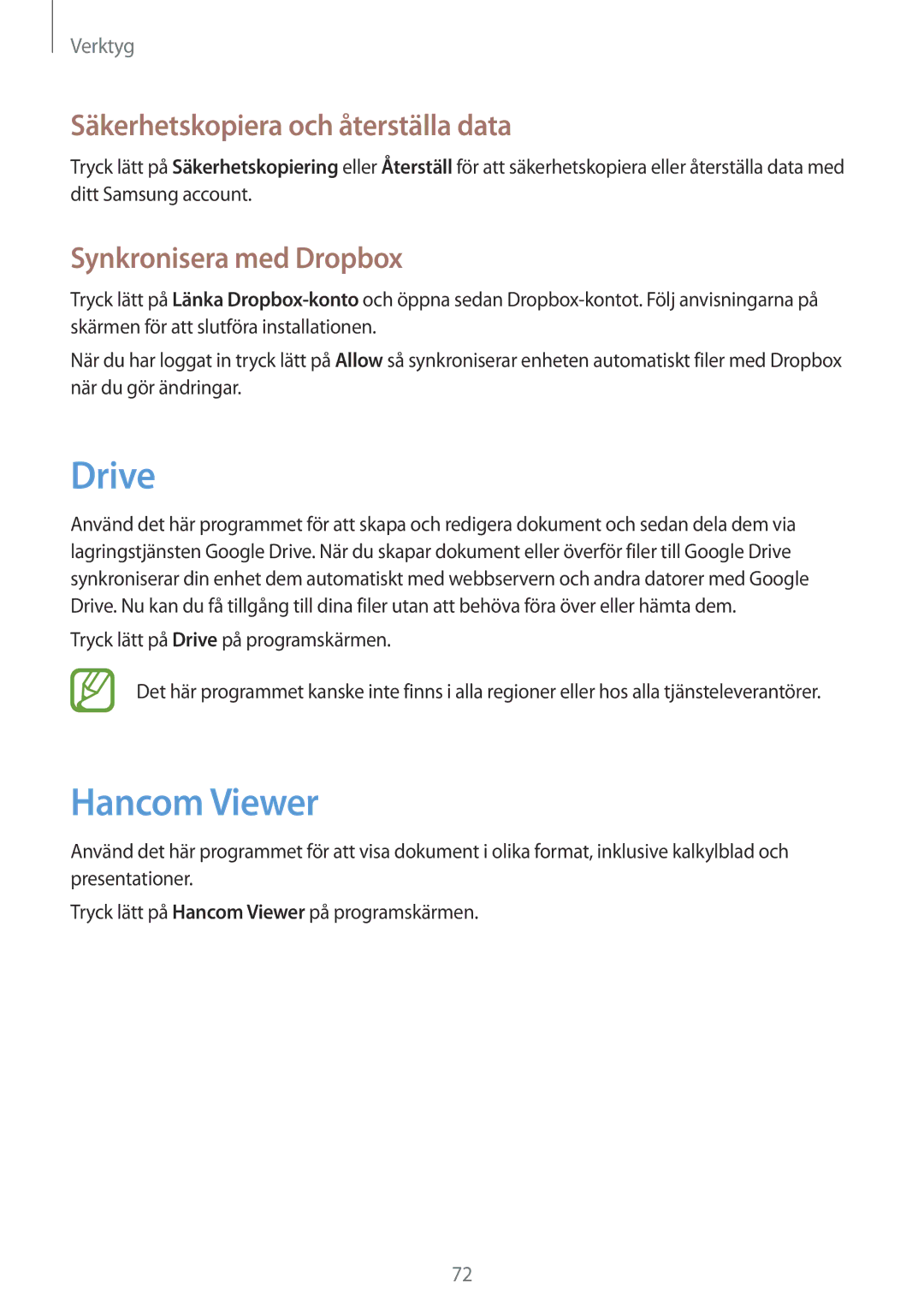 Samsung SM-T530NYKENEE manual Drive, Hancom Viewer, Säkerhetskopiera och återställa data, Synkronisera med Dropbox 