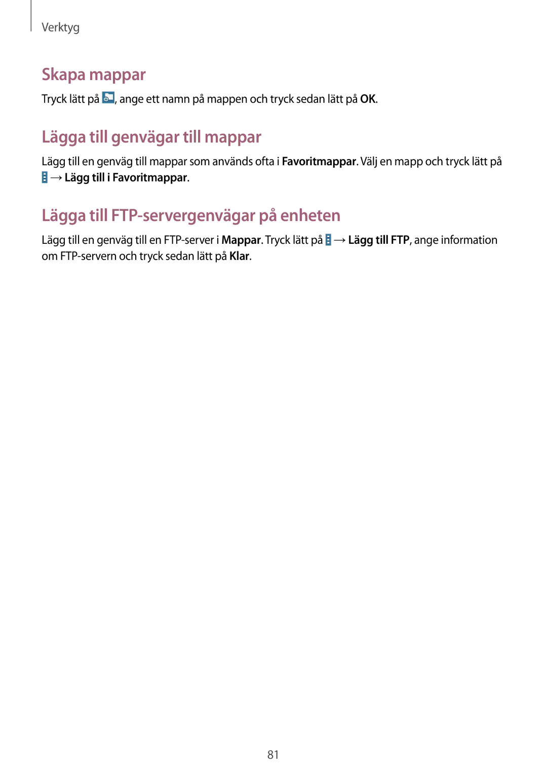 Samsung SM-T530NZWANEE manual Skapa mappar, Lägga till genvägar till mappar, Lägga till FTP-servergenvägar på enheten 