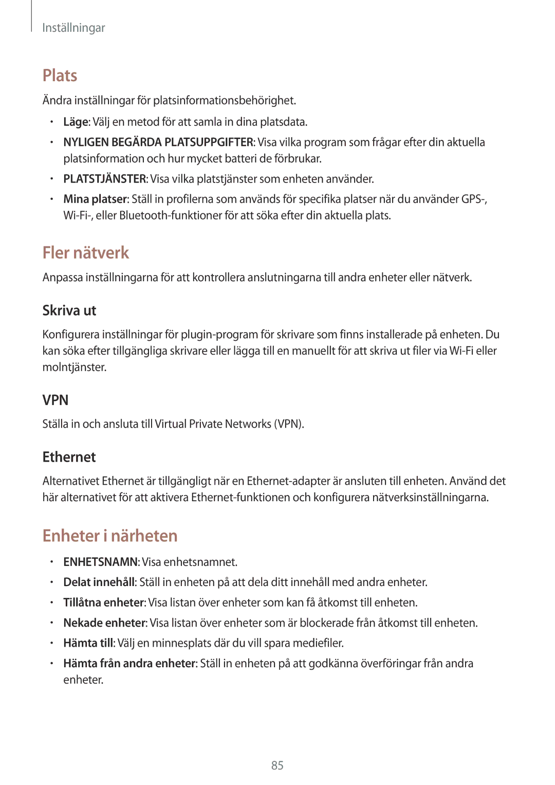 Samsung SM-T530NZWANEE, SM-T530NYKENEE, SM-T530NDWANEE manual Plats, Fler nätverk, Enheter i närheten, Skriva ut, Ethernet 