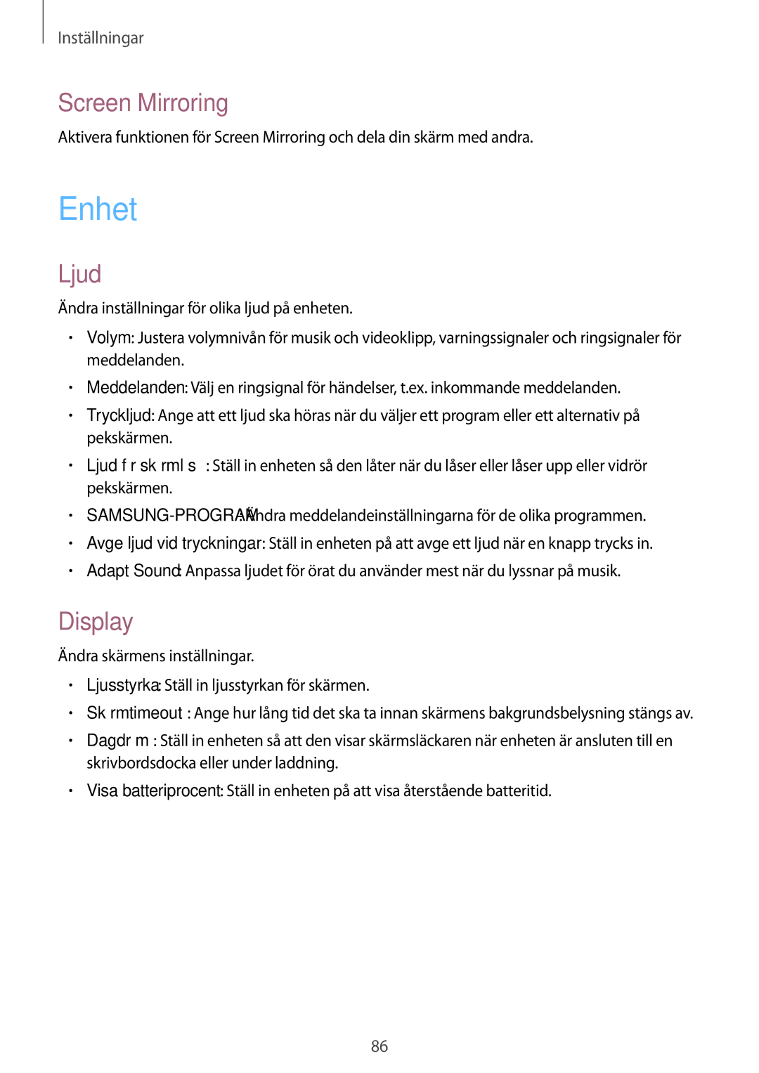 Samsung SM-T530NDWANEE, SM-T530NYKENEE, SM-T530NZWANEE, SM-T530NYKANEE manual Enhet, Screen Mirroring, Ljud, Display 