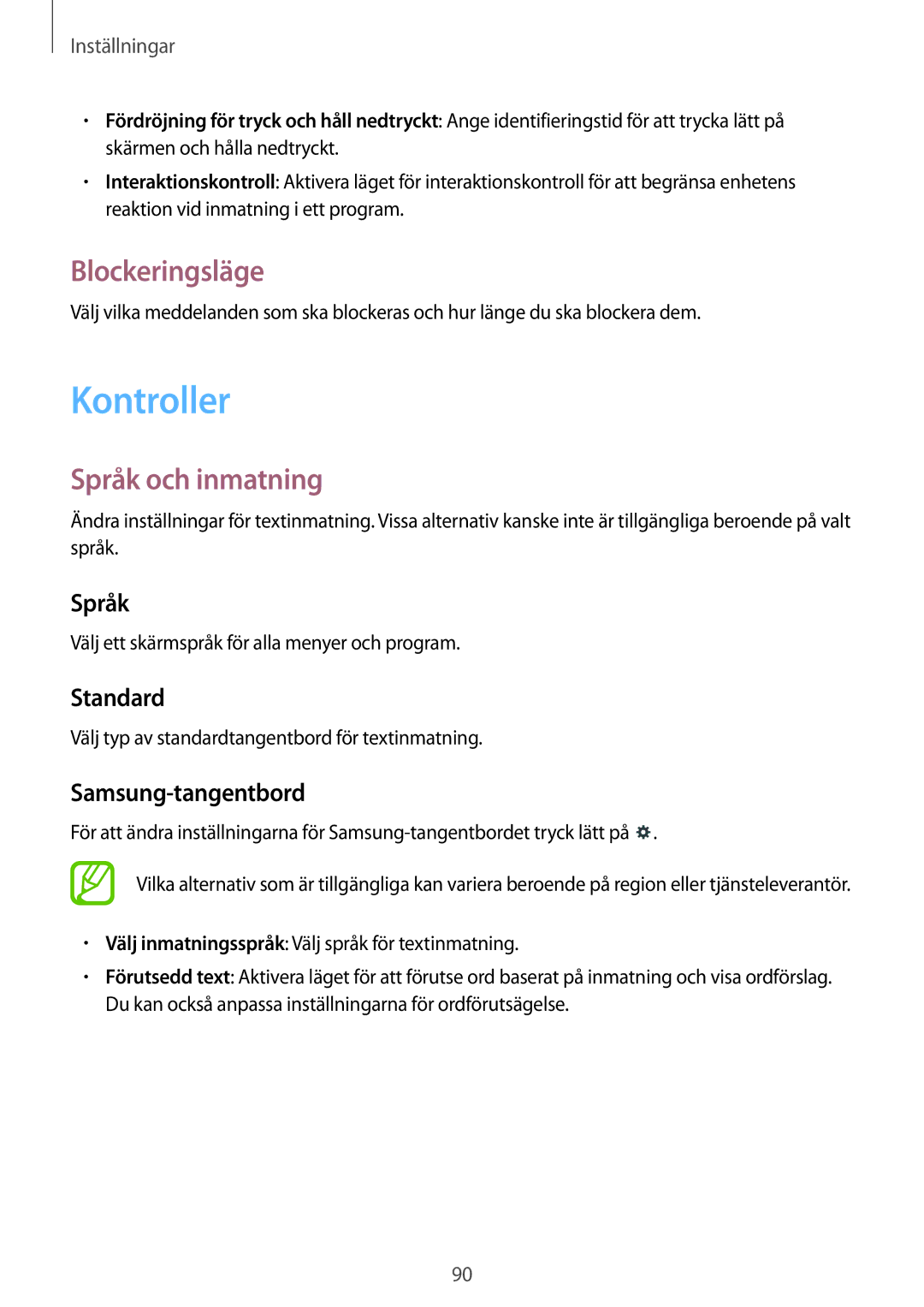 Samsung SM-T530NDWANEE, SM-T530NYKENEE, SM-T530NZWANEE, SM-T530NYKANEE manual Kontroller, Blockeringsläge, Språk och inmatning 