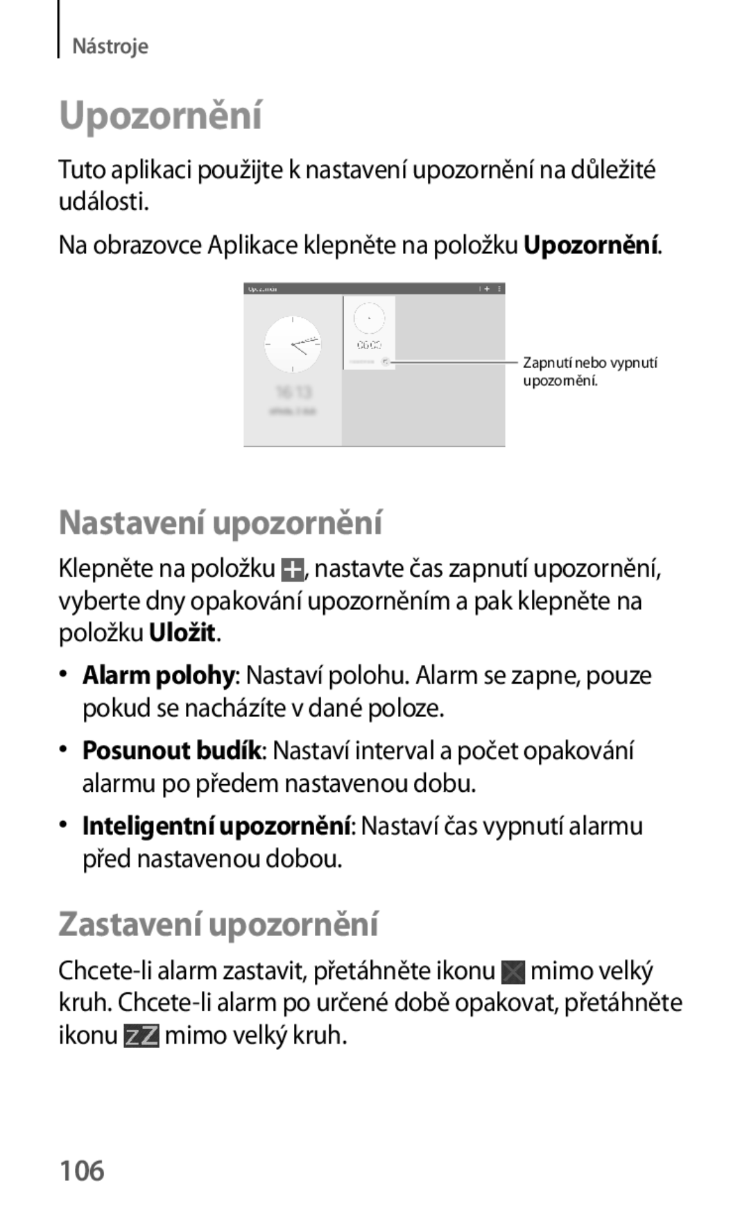 Samsung SM-T530NYKAXEH, SM-T530NZWAATO, SM-T530NZWAXEO manual Upozornění, Nastavení upozornění, Zastavení upozornění, 106 