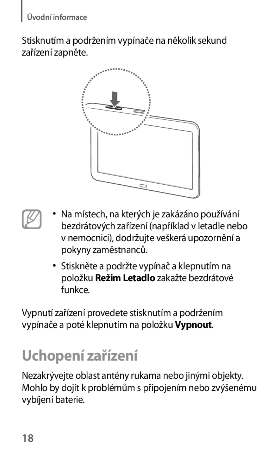 Samsung SM-T530NYKAXEZ, SM-T530NZWAATO, SM-T530NZWAXEO, SM-T530NYKAATO, SM-T530NYKAEUR, SM-T530NYKAAUT manual Uchopení zařízení 