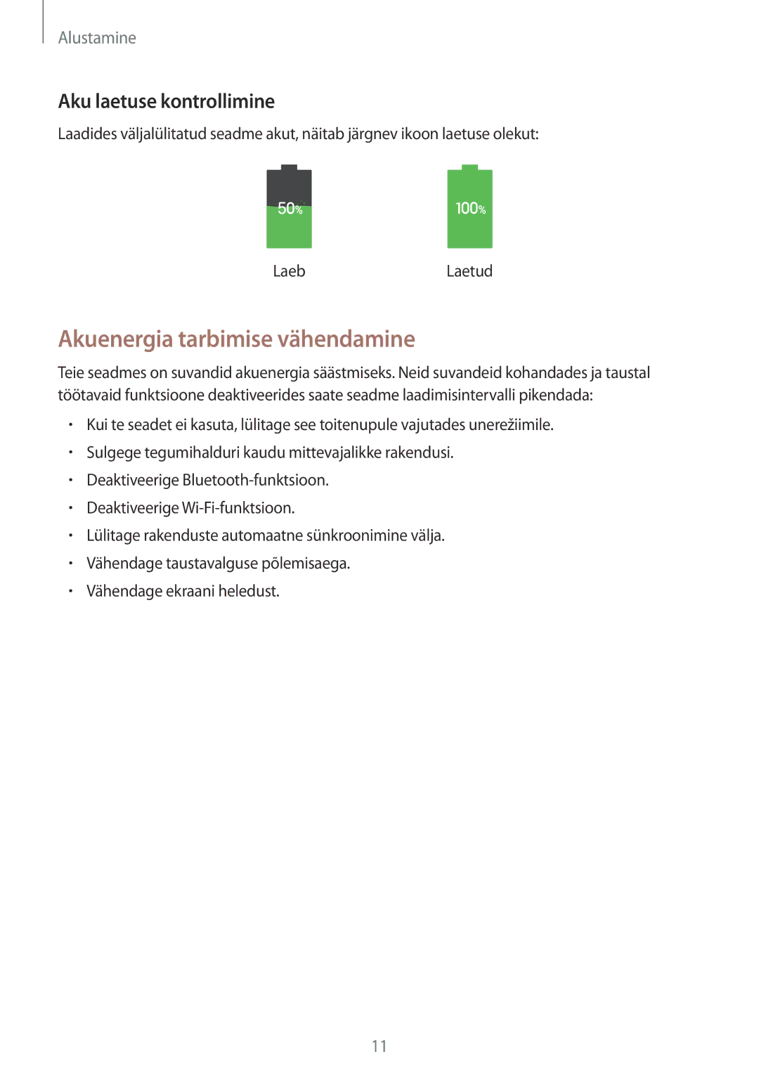 Samsung SM-T530NYKASEB, SM-T530NZWASEB manual Akuenergia tarbimise vähendamine, Aku laetuse kontrollimine 