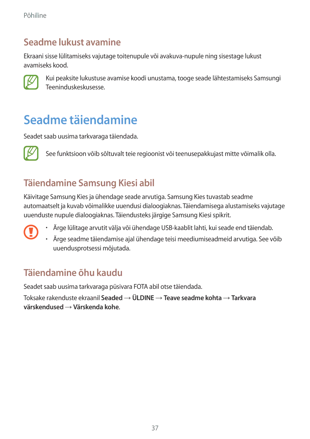 Samsung SM-T530NYKASEB Seadme täiendamine, Seadme lukust avamine, Täiendamine Samsung Kiesi abil, Täiendamine õhu kaudu 