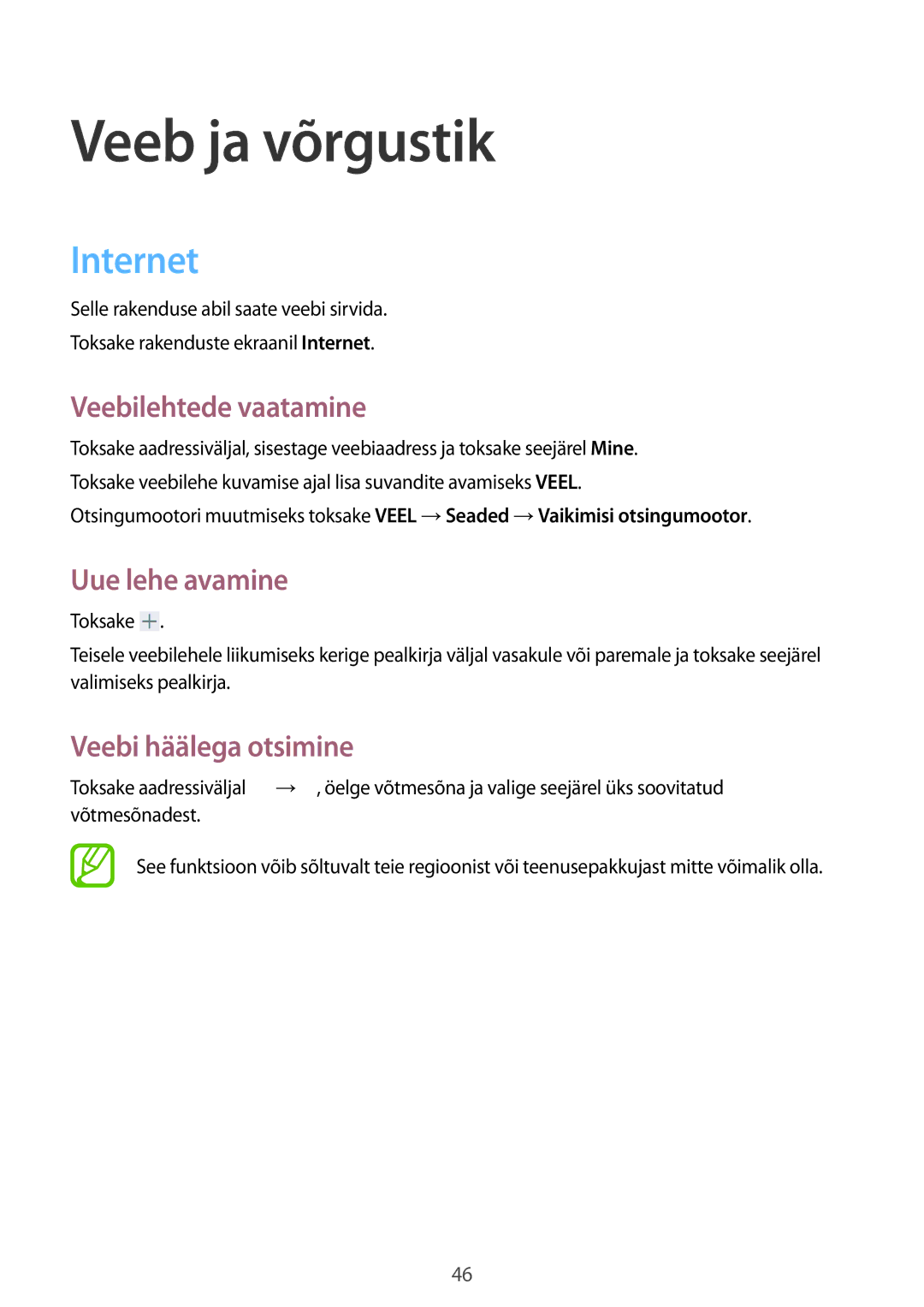 Samsung SM-T530NZWASEB manual Veeb ja võrgustik, Internet, Veebilehtede vaatamine, Uue lehe avamine, Veebi häälega otsimine 