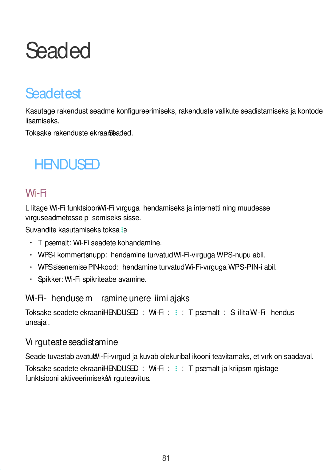 Samsung SM-T530NYKASEB manual Seaded, Seadetest, Wi-Fi-ühenduse määramine unerežiimi ajaks, Võrguteate seadistamine 