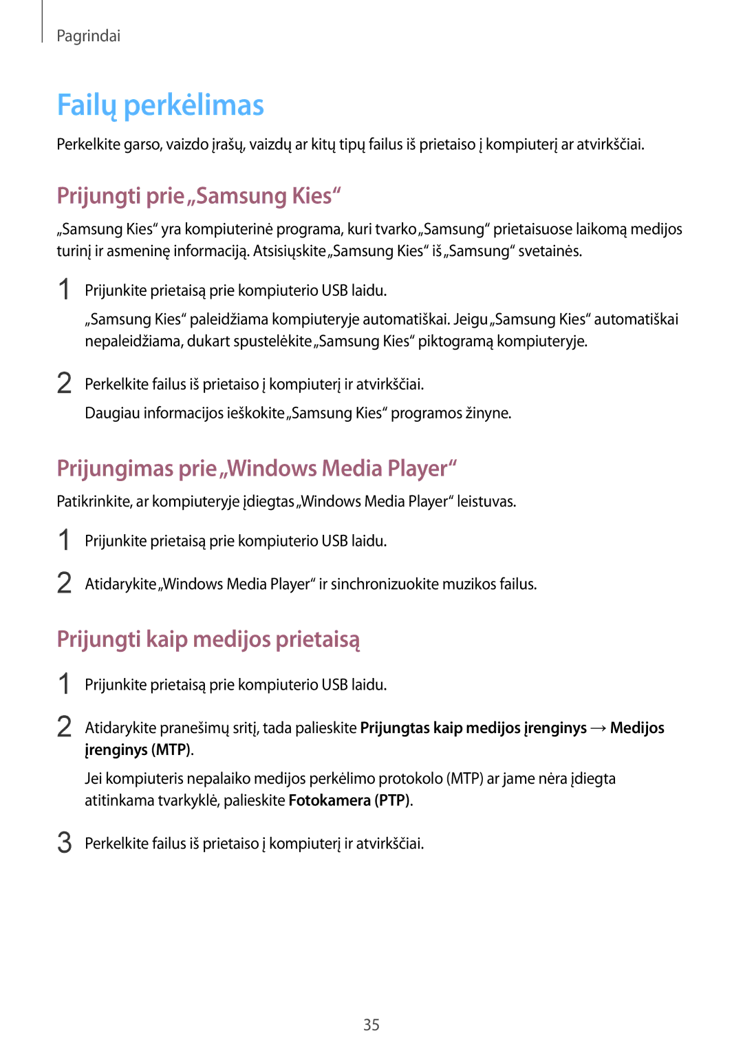 Samsung SM-T530NYKASEB manual Failų perkėlimas, Prijungti prie„Samsung Kies, Prijungimas prie„Windows Media Player 