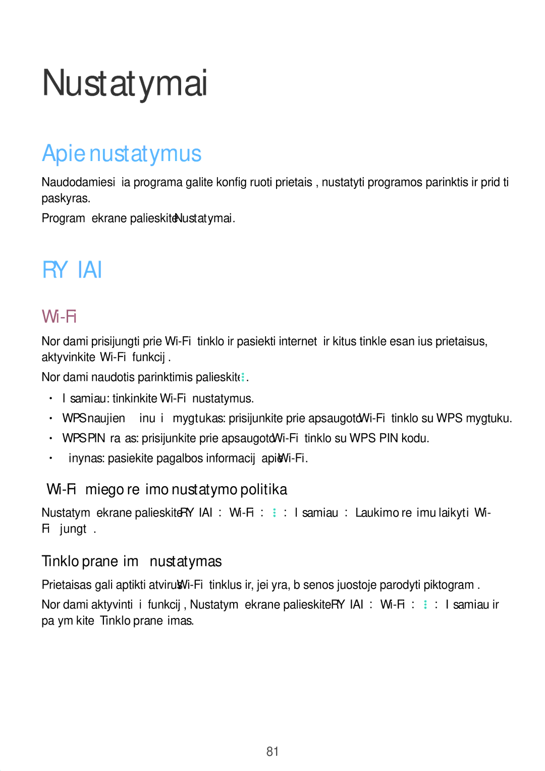 Samsung SM-T530NYKASEB, SM-T530NZWASEB manual Nustatymai, Apie nustatymus, „Wi-Fi miego režimo nustatymo politika 