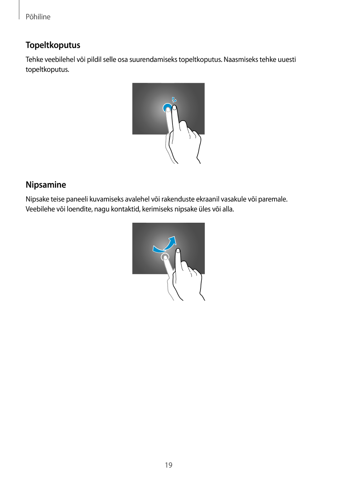 Samsung SM-T530NYKASEB, SM-T530NZWASEB manual Topeltkoputus, Nipsamine 