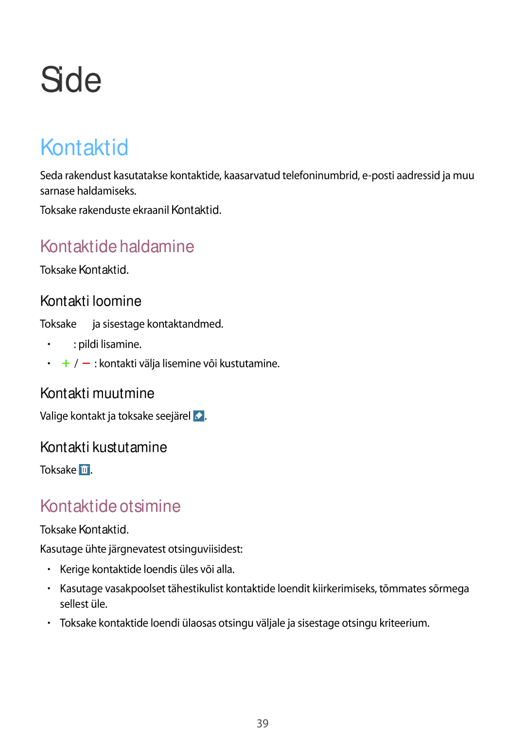 Samsung SM-T530NYKASEB, SM-T530NZWASEB manual Side, Kontaktide haldamine, Kontaktide otsimine 