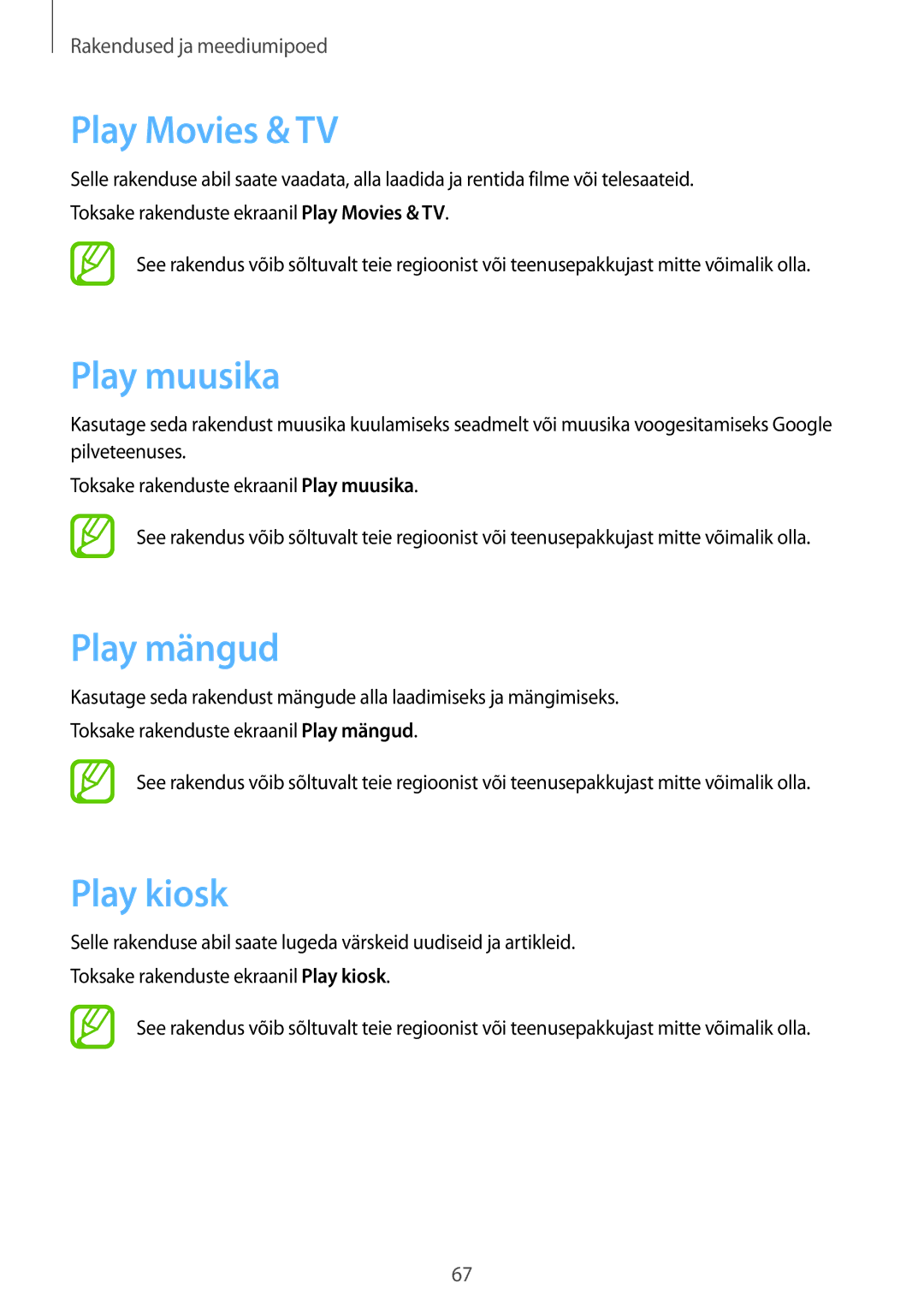 Samsung SM-T530NYKASEB, SM-T530NZWASEB manual Play Movies & TV, Play muusika, Play mängud, Play kiosk 