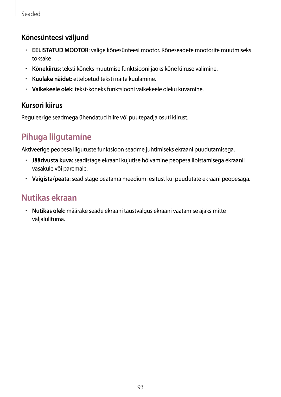 Samsung SM-T530NYKASEB, SM-T530NZWASEB manual Pihuga liigutamine, Nutikas ekraan, Kõnesünteesi väljund, Kursori kiirus 